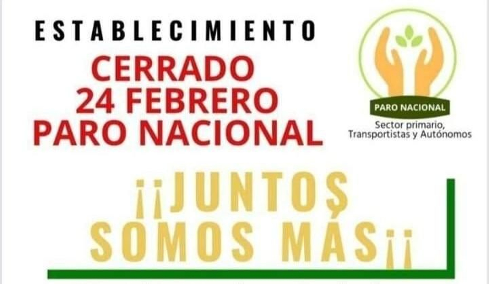 Uno de los carteles anunciadores del paro nacional convocado por la Unión de Asociaciones Libres.