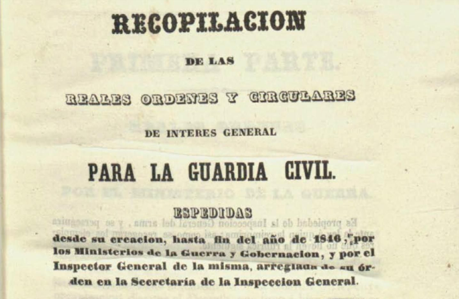 Recopilación de las Reales Ordenes y Circulares para la Guardia Civil, 1844-46.
