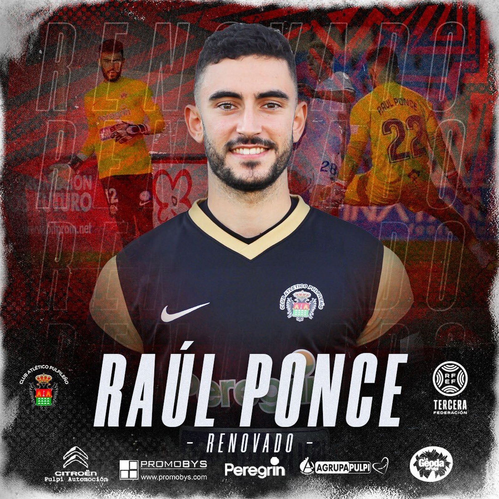 Cartel con el que el Pulpileño anunciaba la renovación del meta Raúl Ponce.