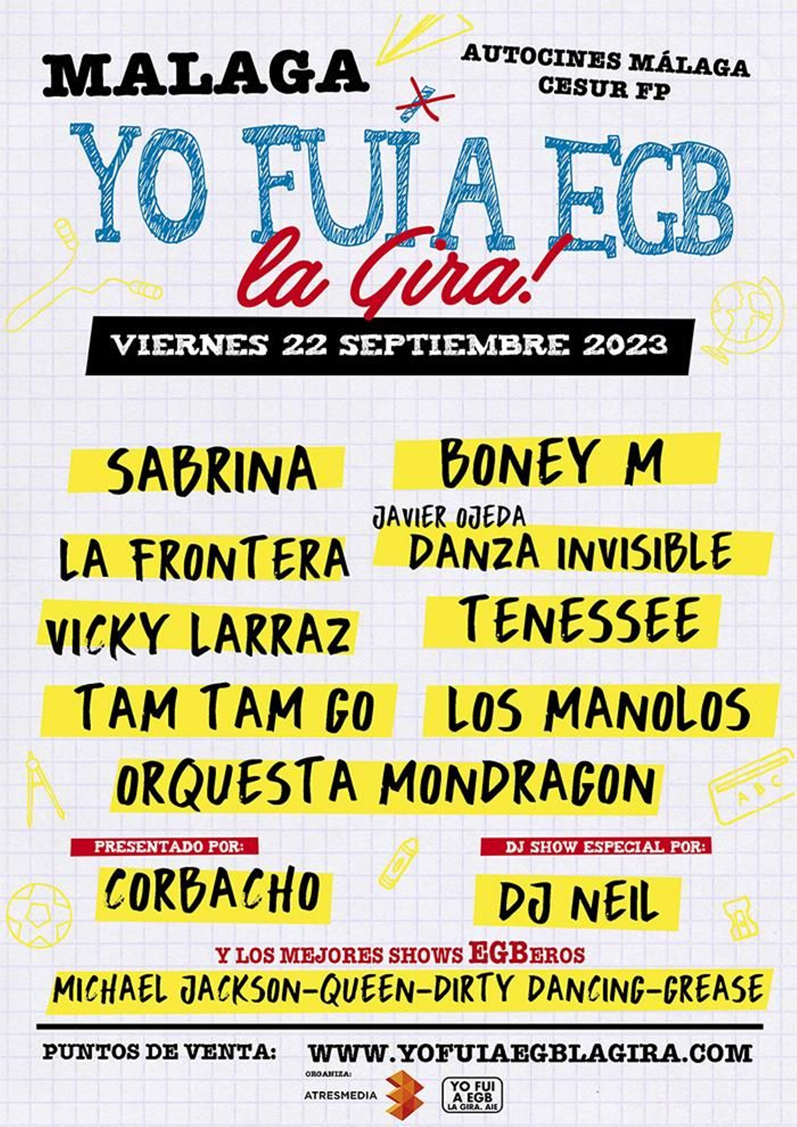 Cartel anunciador de "Yo fui a EGB" en Autocines Málaga. Cartel anunciador de "Yo fui a EGB" en Autocines Málaga.