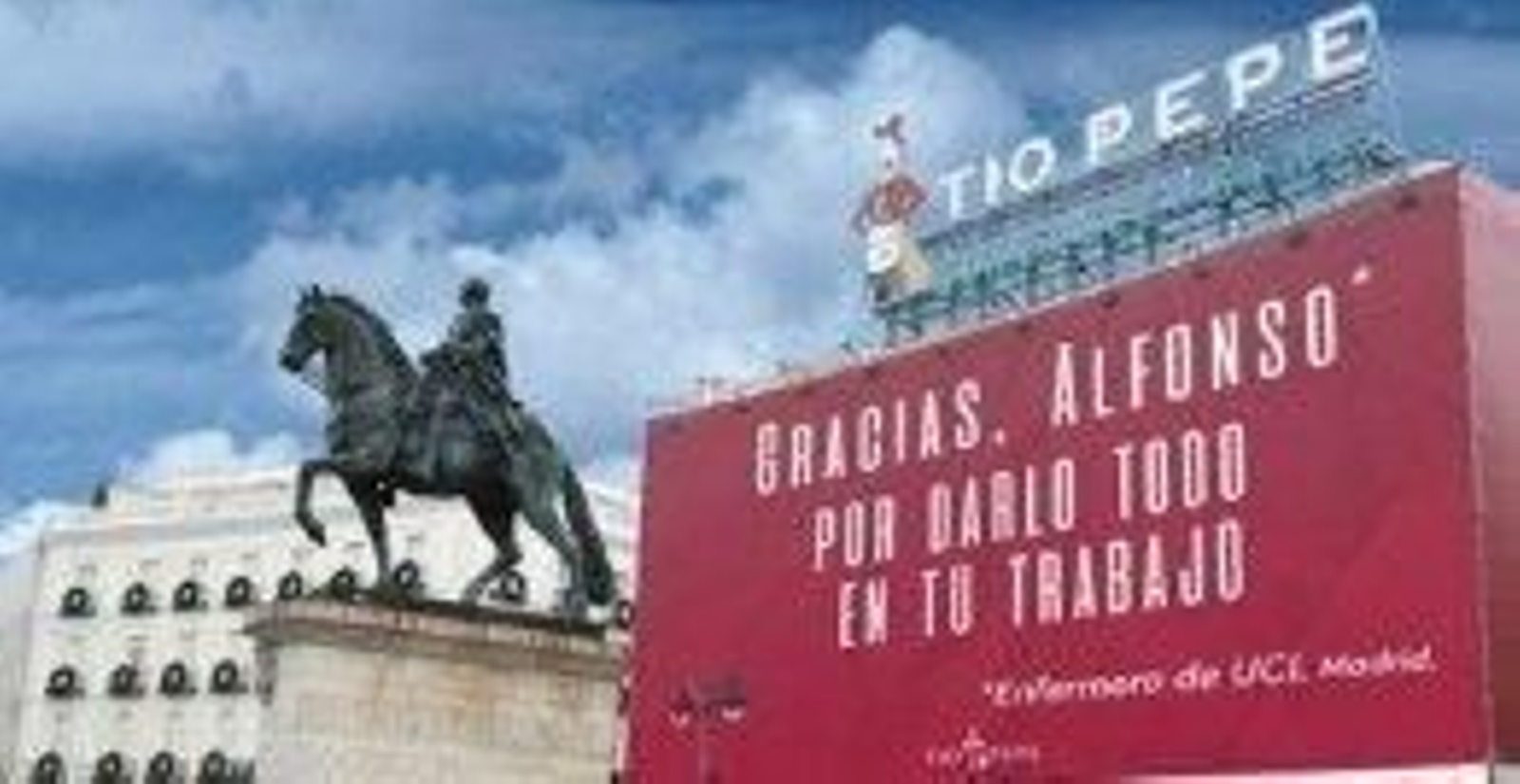 Lona virtual junto al luminoso del Tío Pepe en la Puerta del Sol para colgar mensajes de reconocimiento en la lucha contra el coronavirus