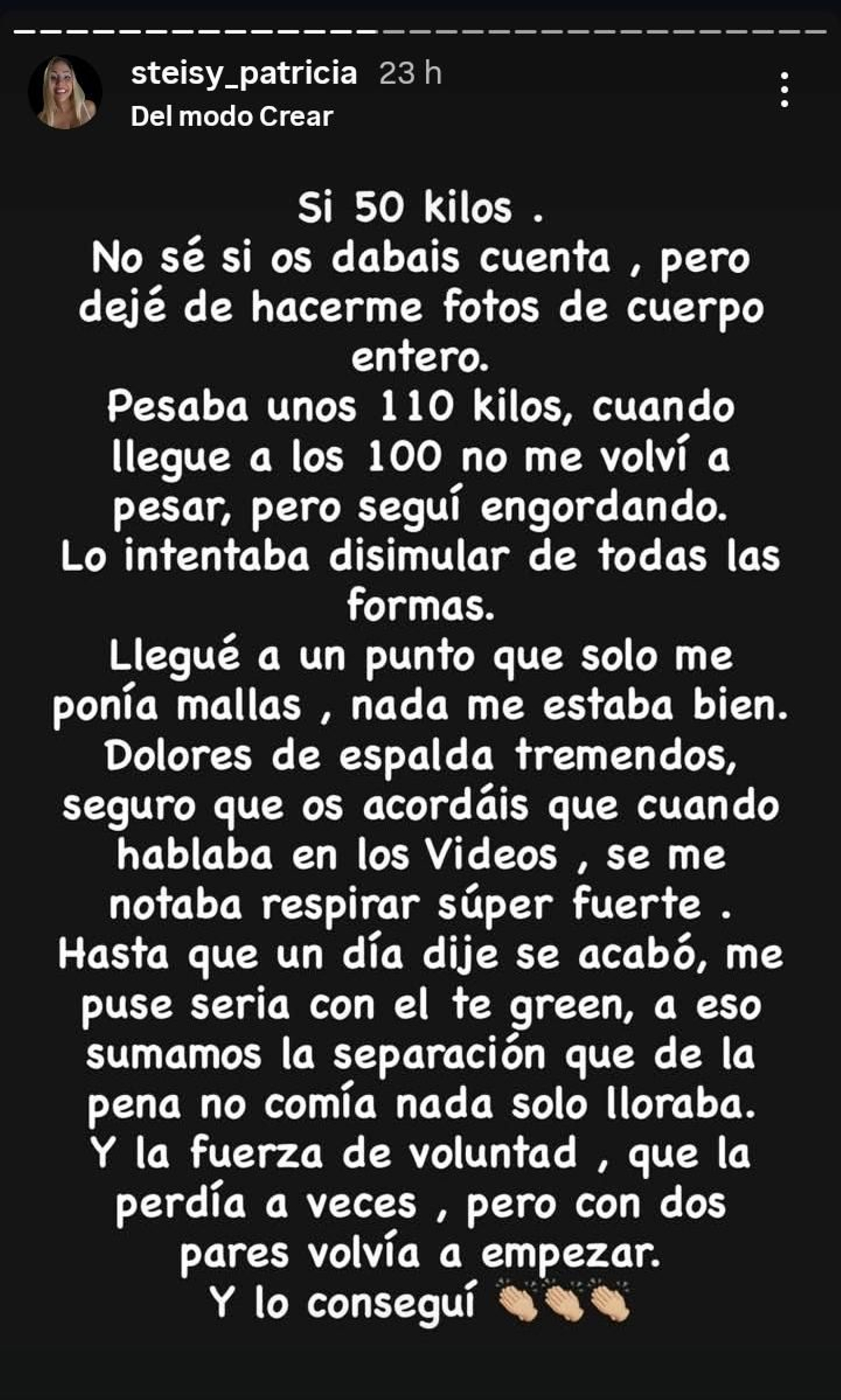 En los últimos meses arrastraba algunos complejos por su sobrepeso.