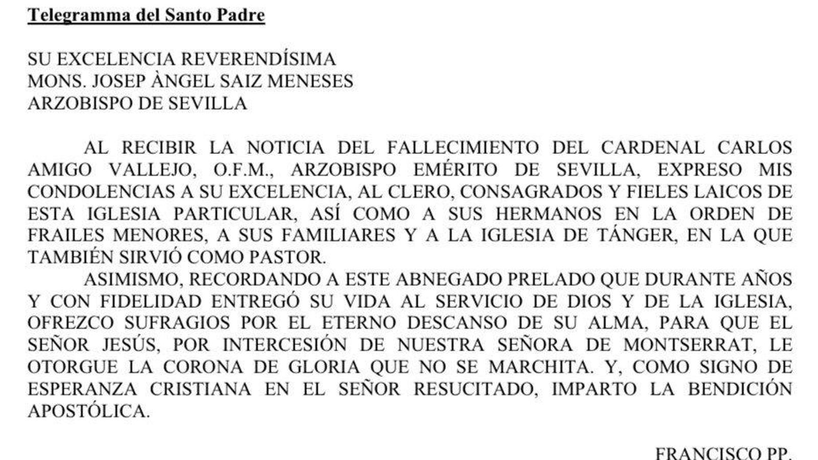 El telegrama remitido por el Papa. El telegrama remitido por el Papa.