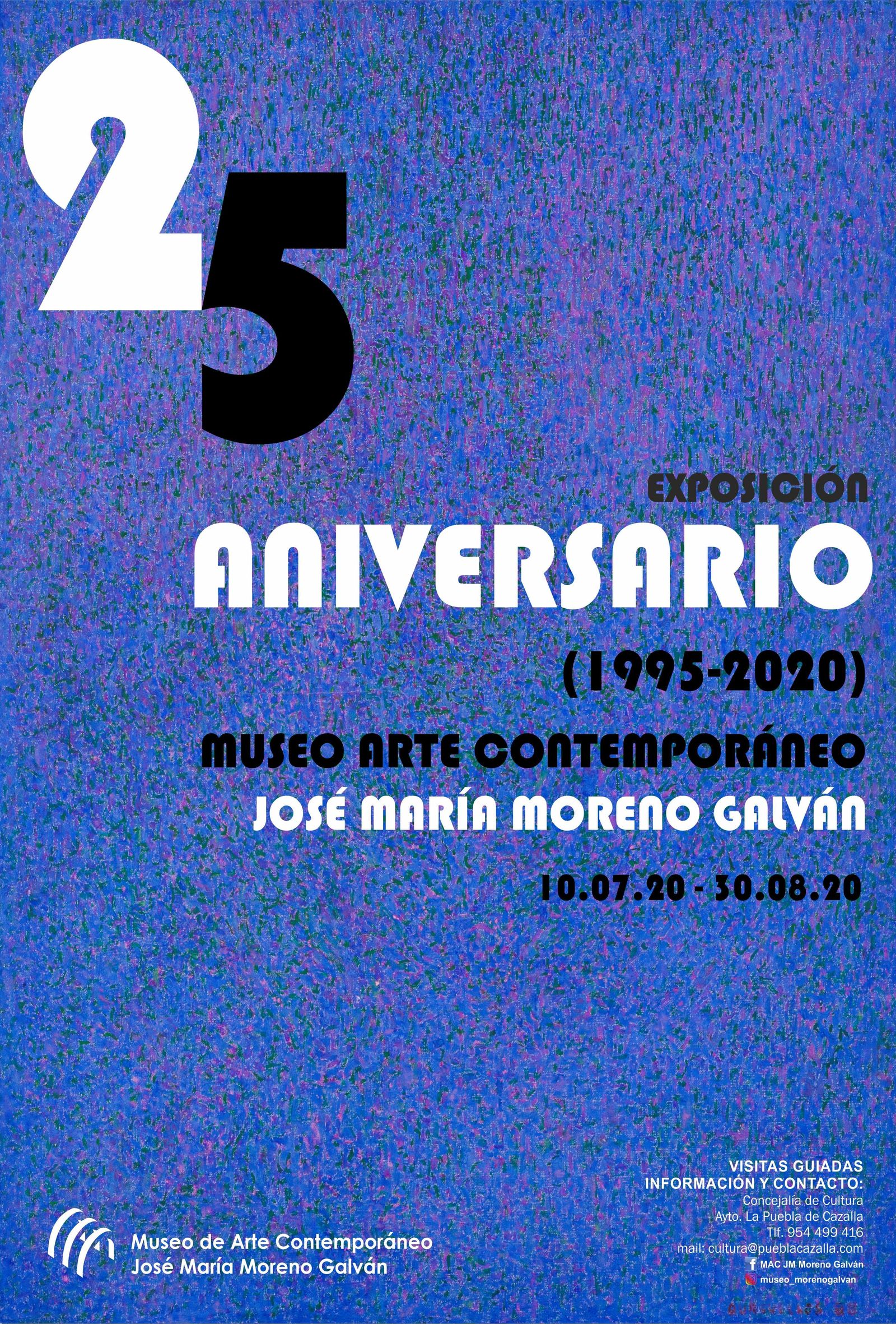 Cartel de la exposición del 25 Aniversario del Museo de Arte Contemporáneo José María Tierno Galván.