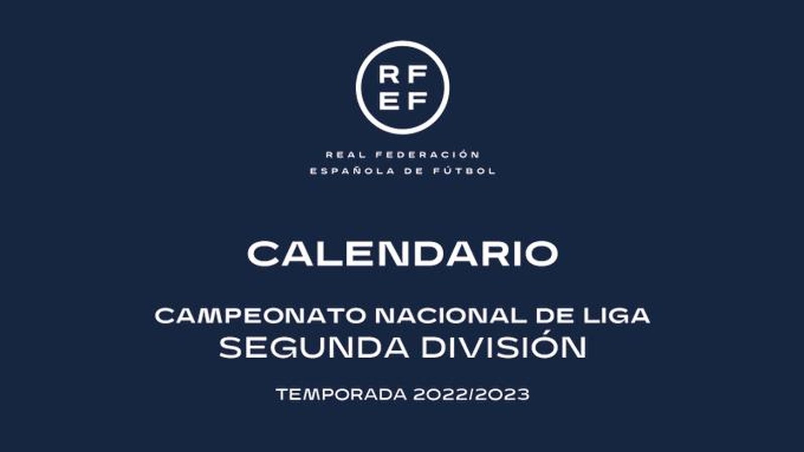 Calendario completo de Segunda División 2022/23