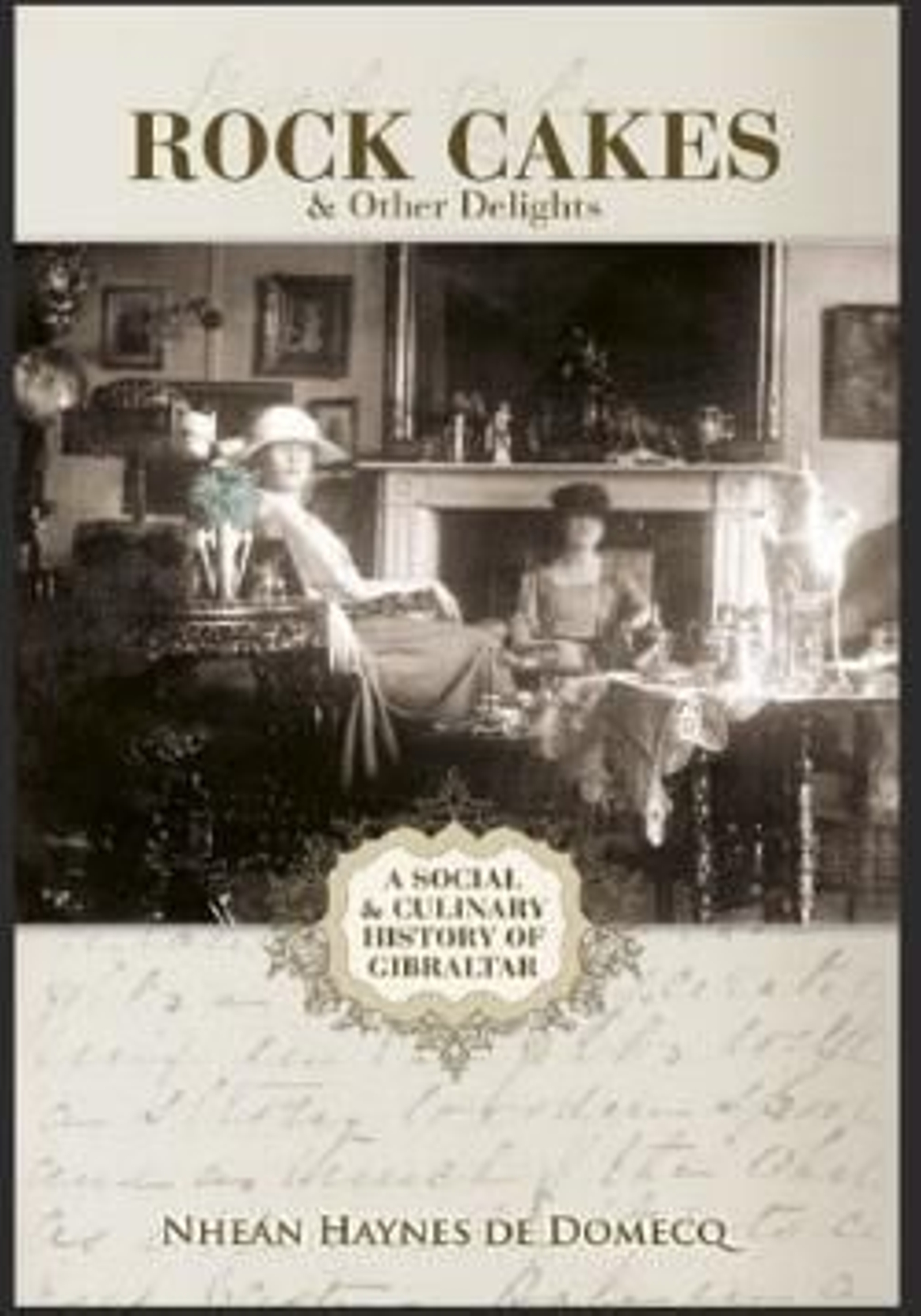 Portada del libro Rocks Cake. A Social & Culinary History of Gibraltar. (2013).