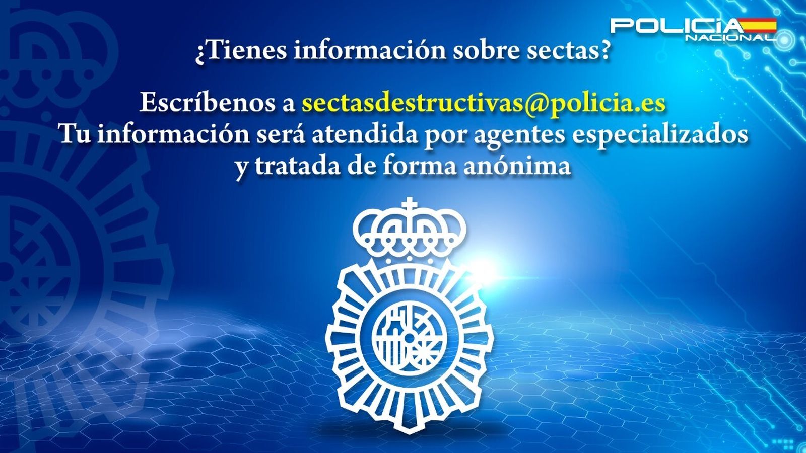 La Policía ha abierto un correo para alertar de presencia de sectas.