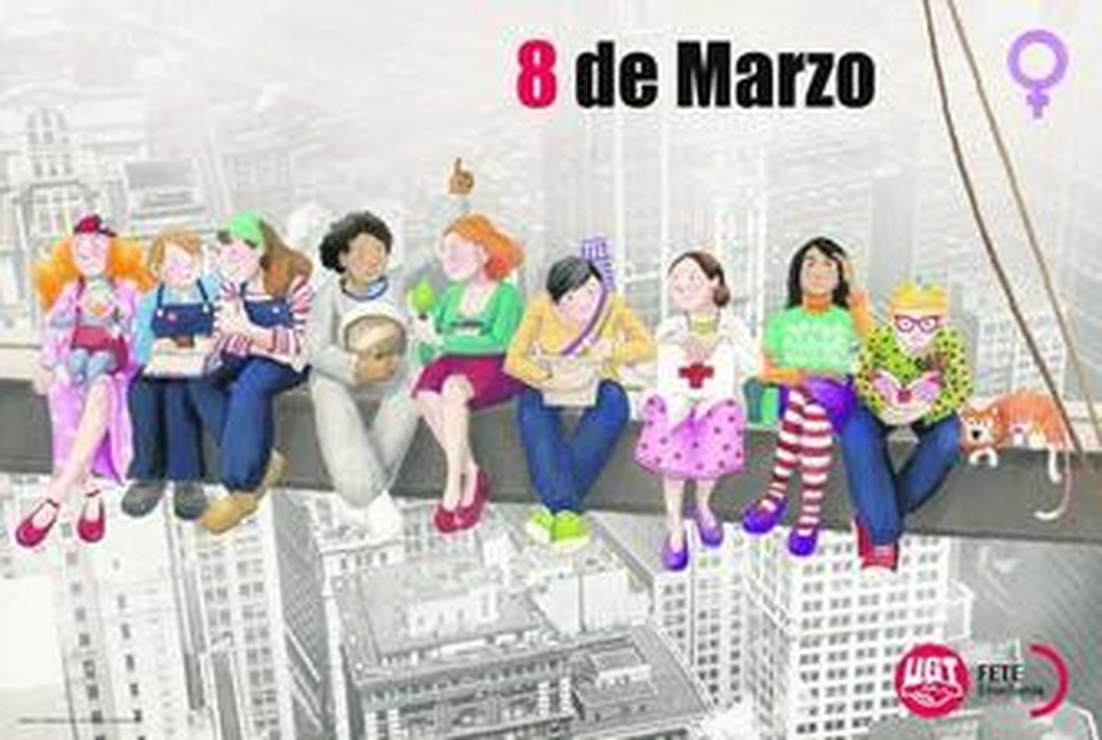 Cartel creado con motivo del Día Internacional de la Mujer Trabajadora por FETE-UGT.