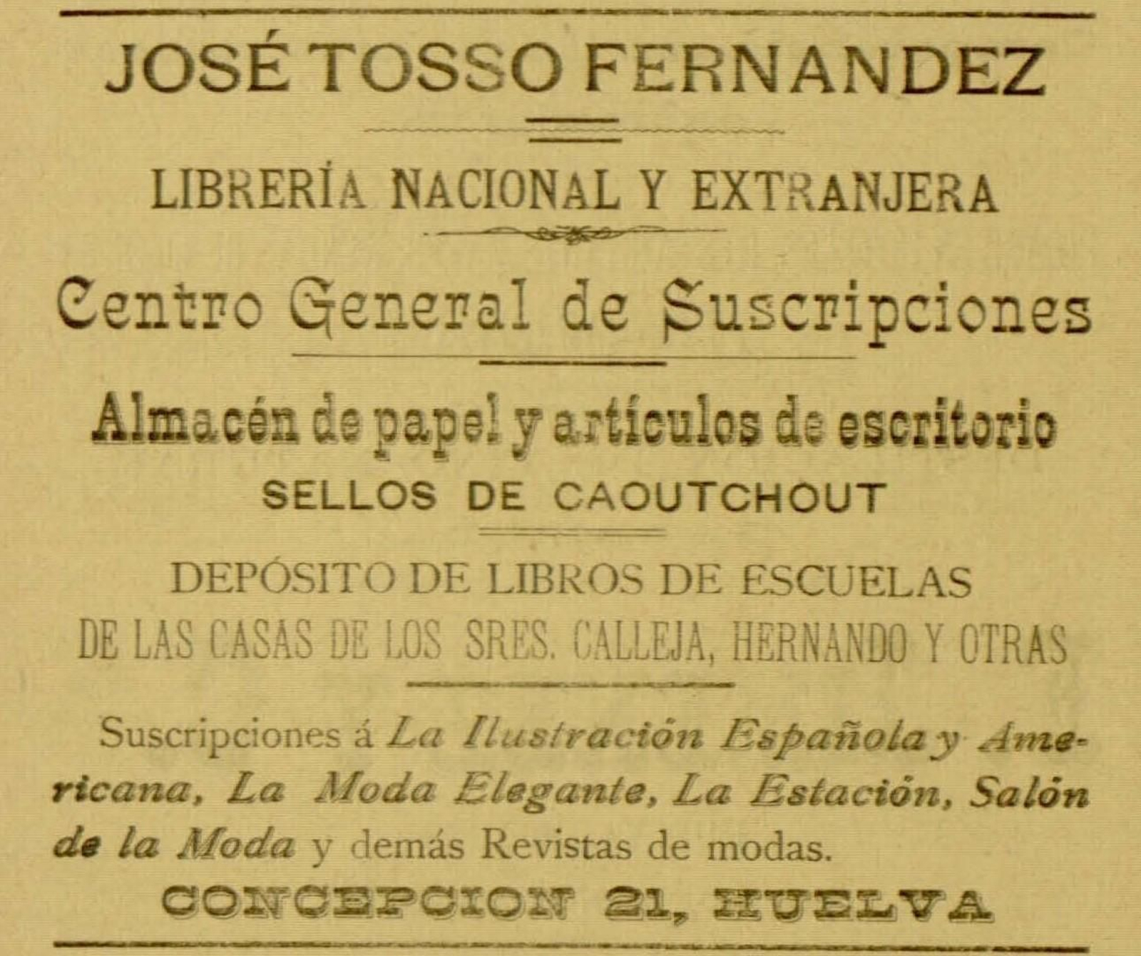 Anuncio publicado en la Guía de Huelva y su provincia, para el año 1892.