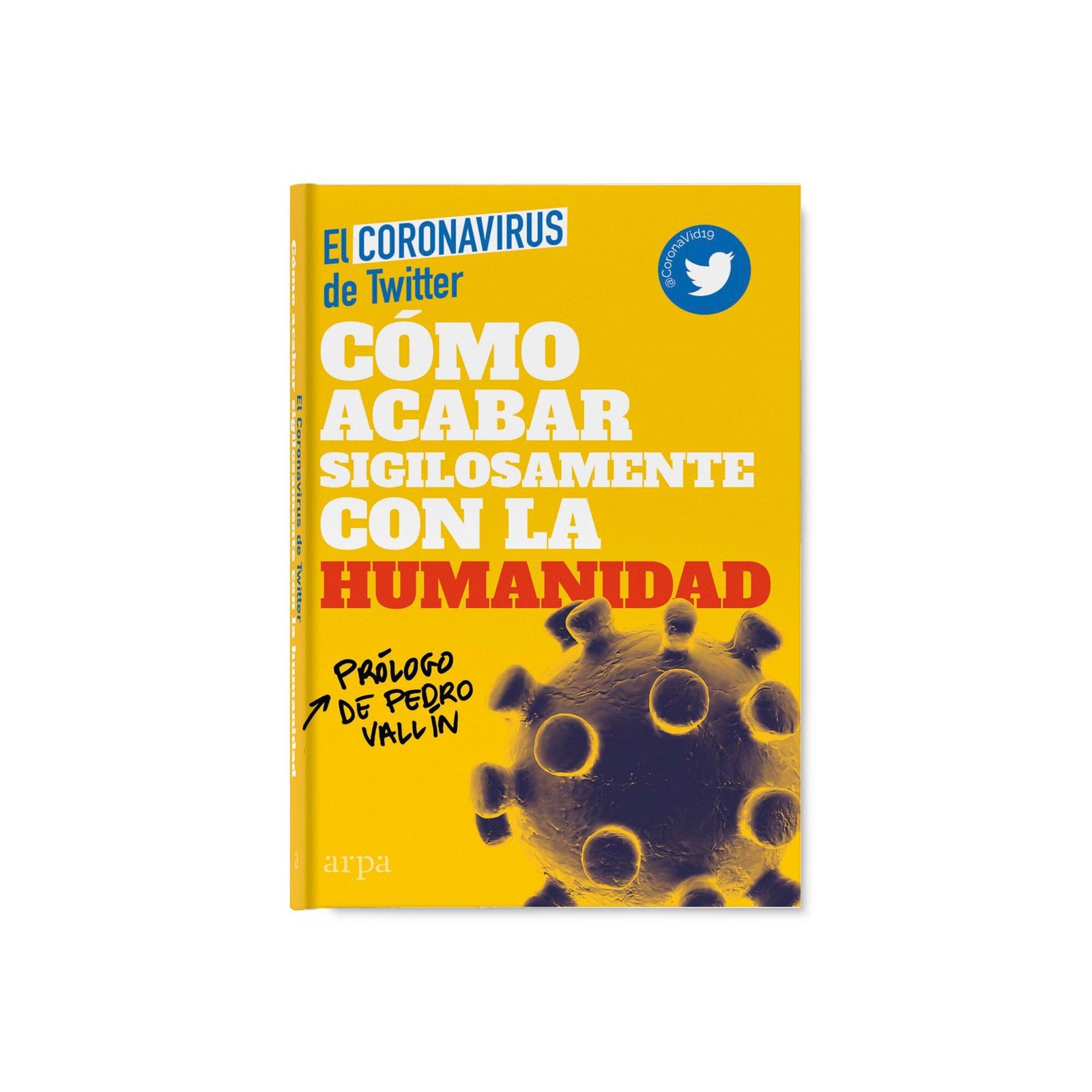 Coronavirus de Twitter: “A los virus nos da mucha vida la gente negacionista”
