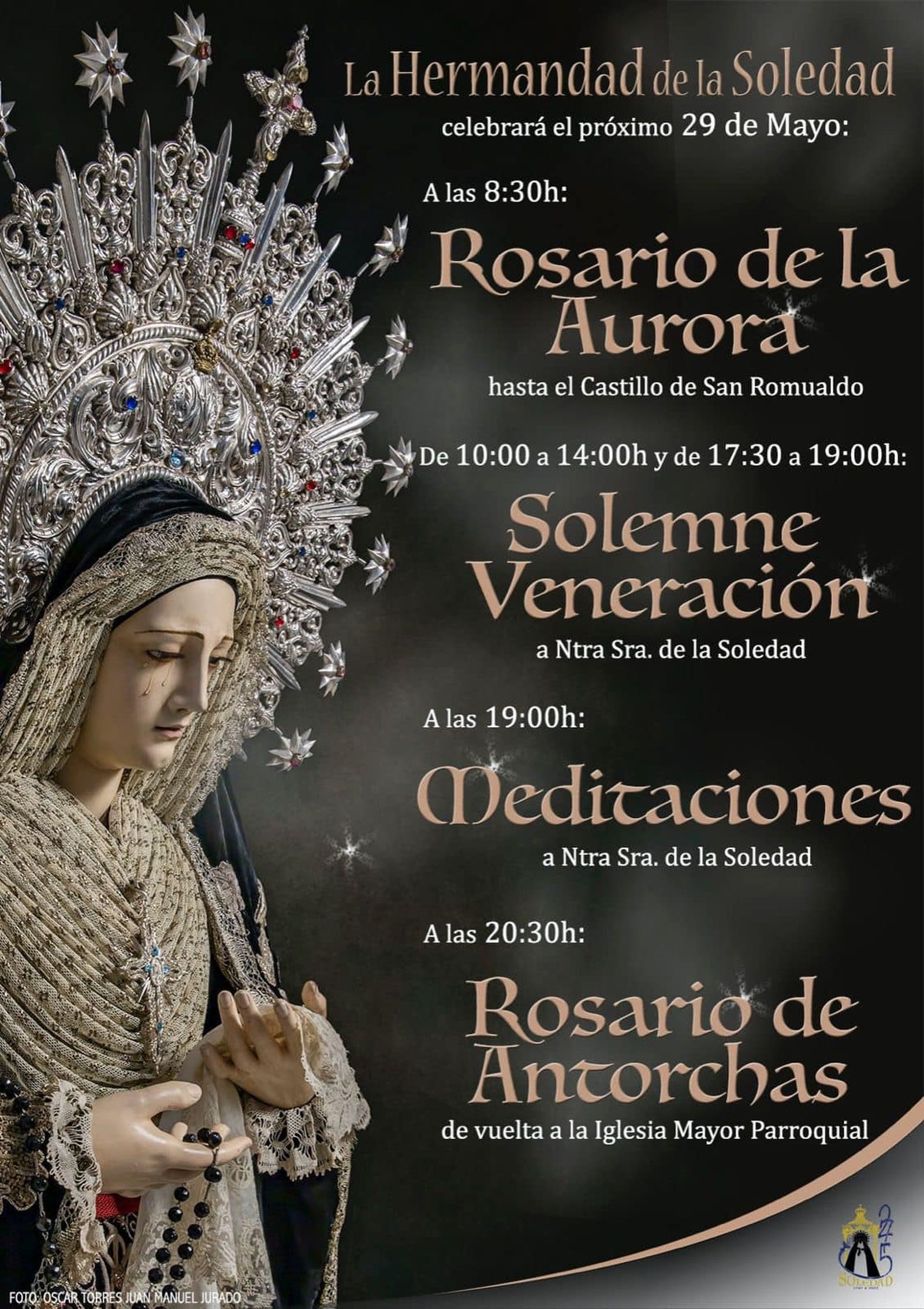 Rosario de la Soledad hasta el Castillo de San Romualdo.