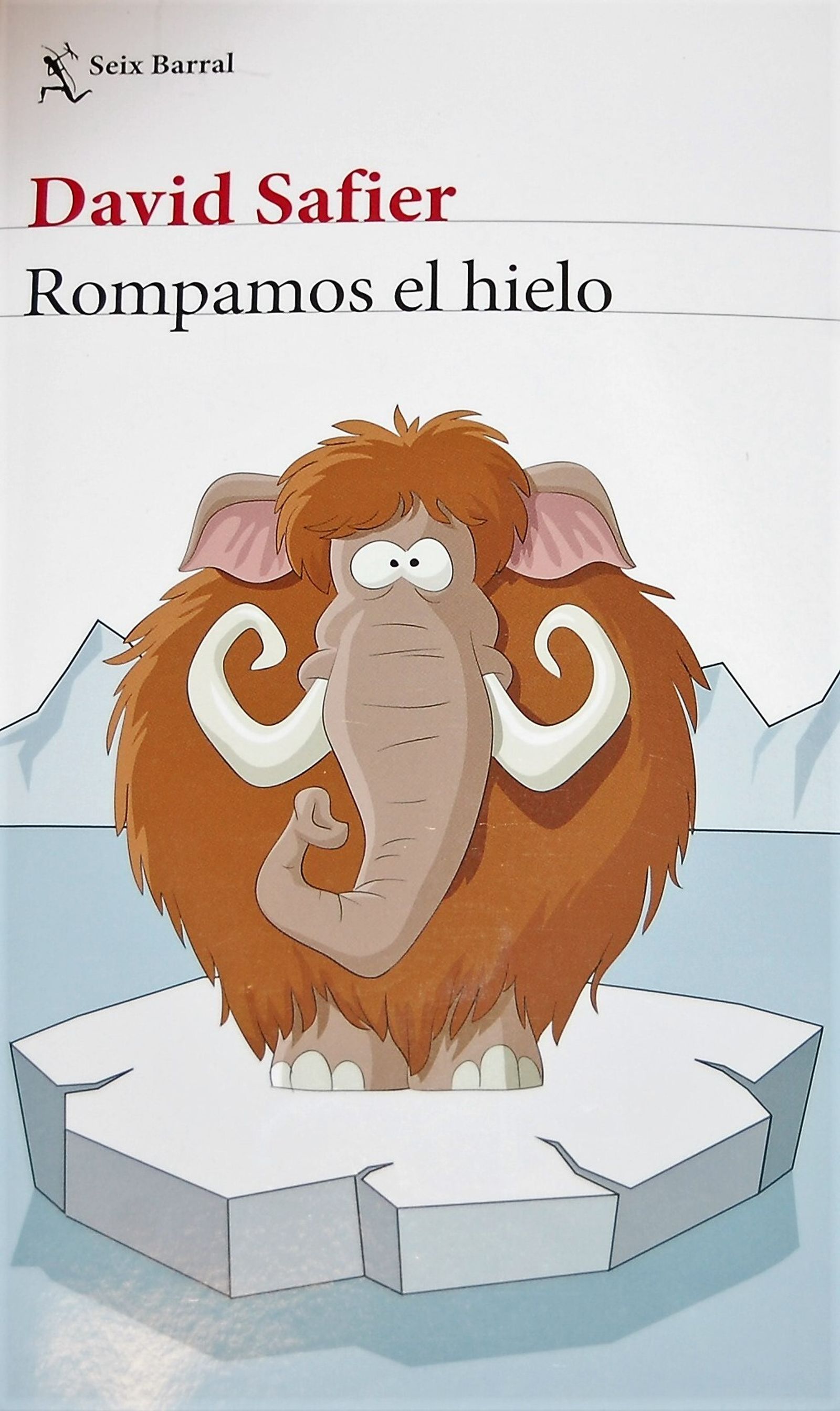 "Rompamos el hielo", David Safier