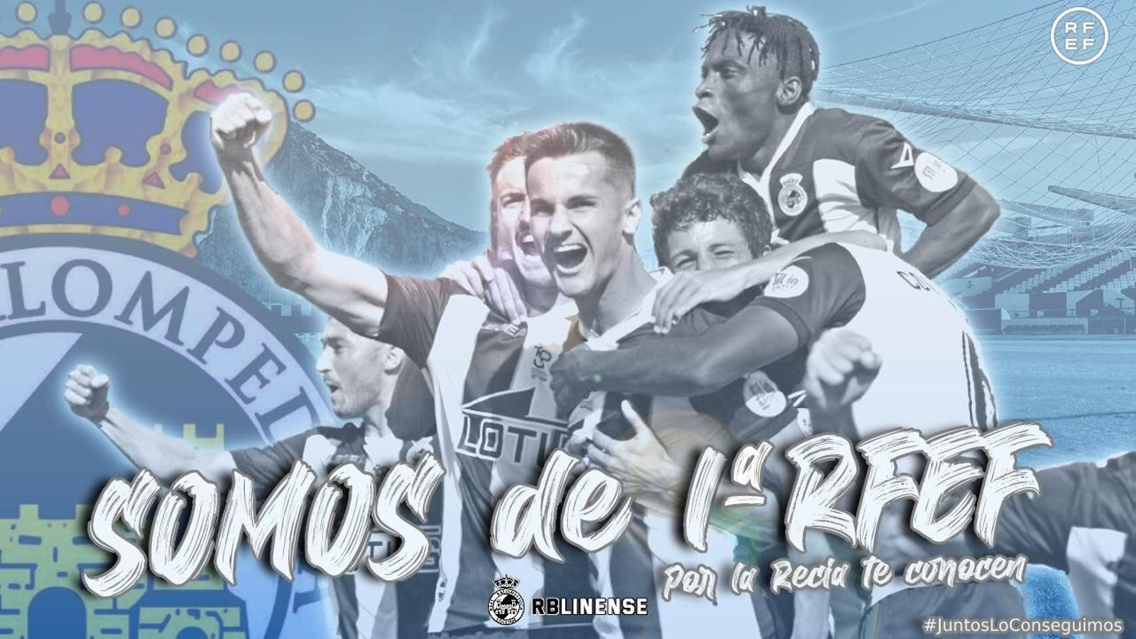 El cartel con el que la Real Balompédica reivindica su ascenso a Primera RFEF