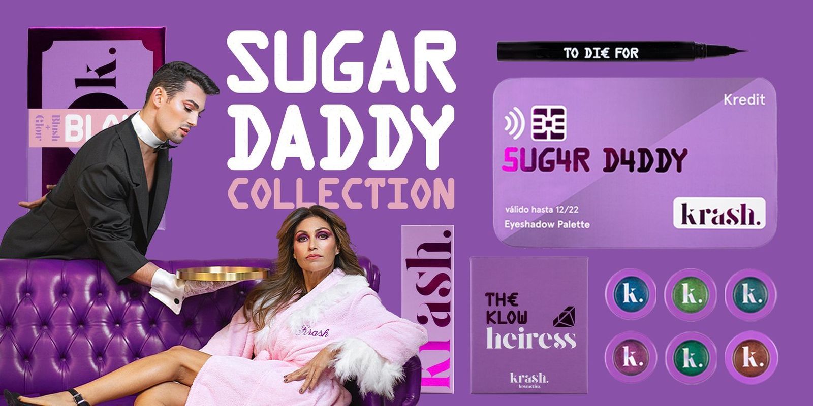 La colección Sugar Daddy de Krash.
