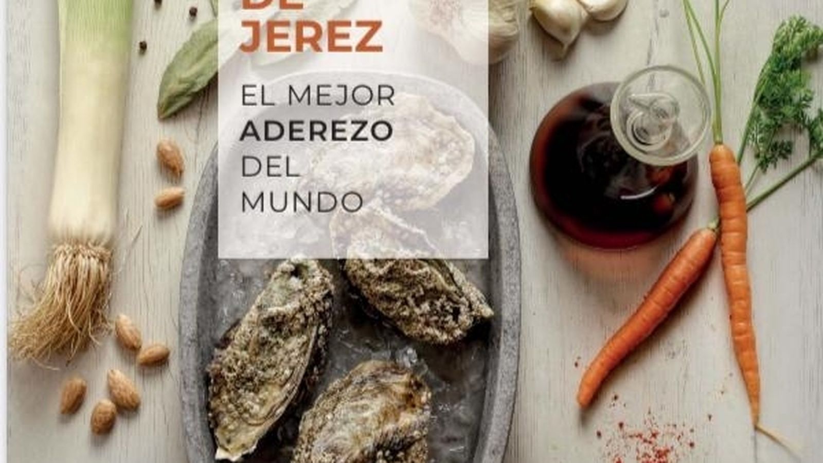 Libro 'Vinagre de Jerez. El mejor aderezo del mundo'.