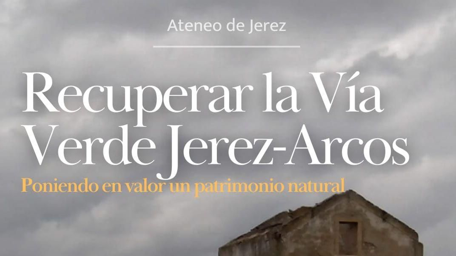 Cartel del coloquio que Agustín García Lázaro y  Daniel Rosado Rosa llevarán a cabo en el Ateneo de Jerez.