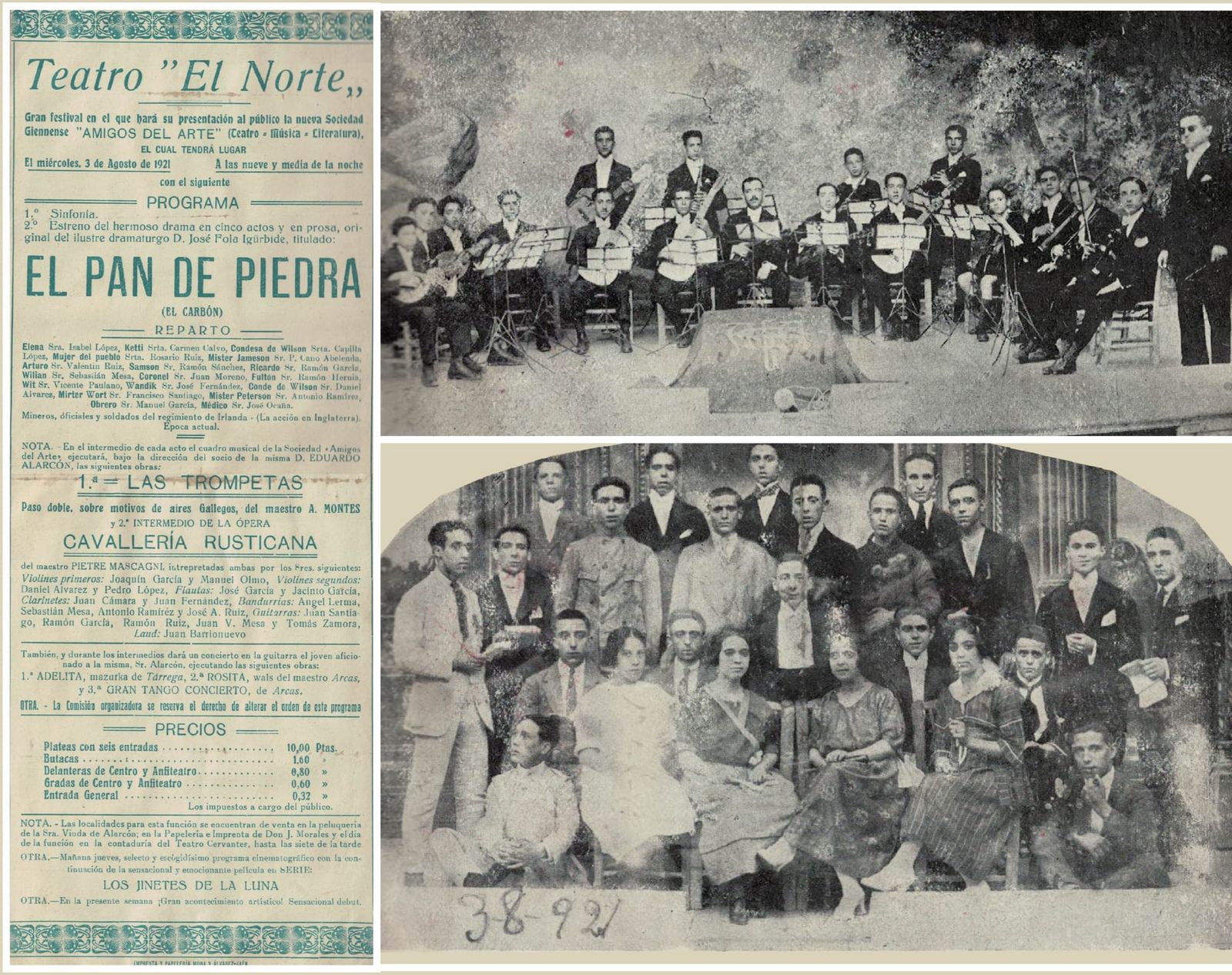 Cartel que anuncia el debut de la Sociedad "Amigos del Arte" en el Teatro El Norte. La imagen, tomada el día del estreno (3 de agosto de 1921), inmortaliza a los miembros de la sección musical y al elenco teatral.