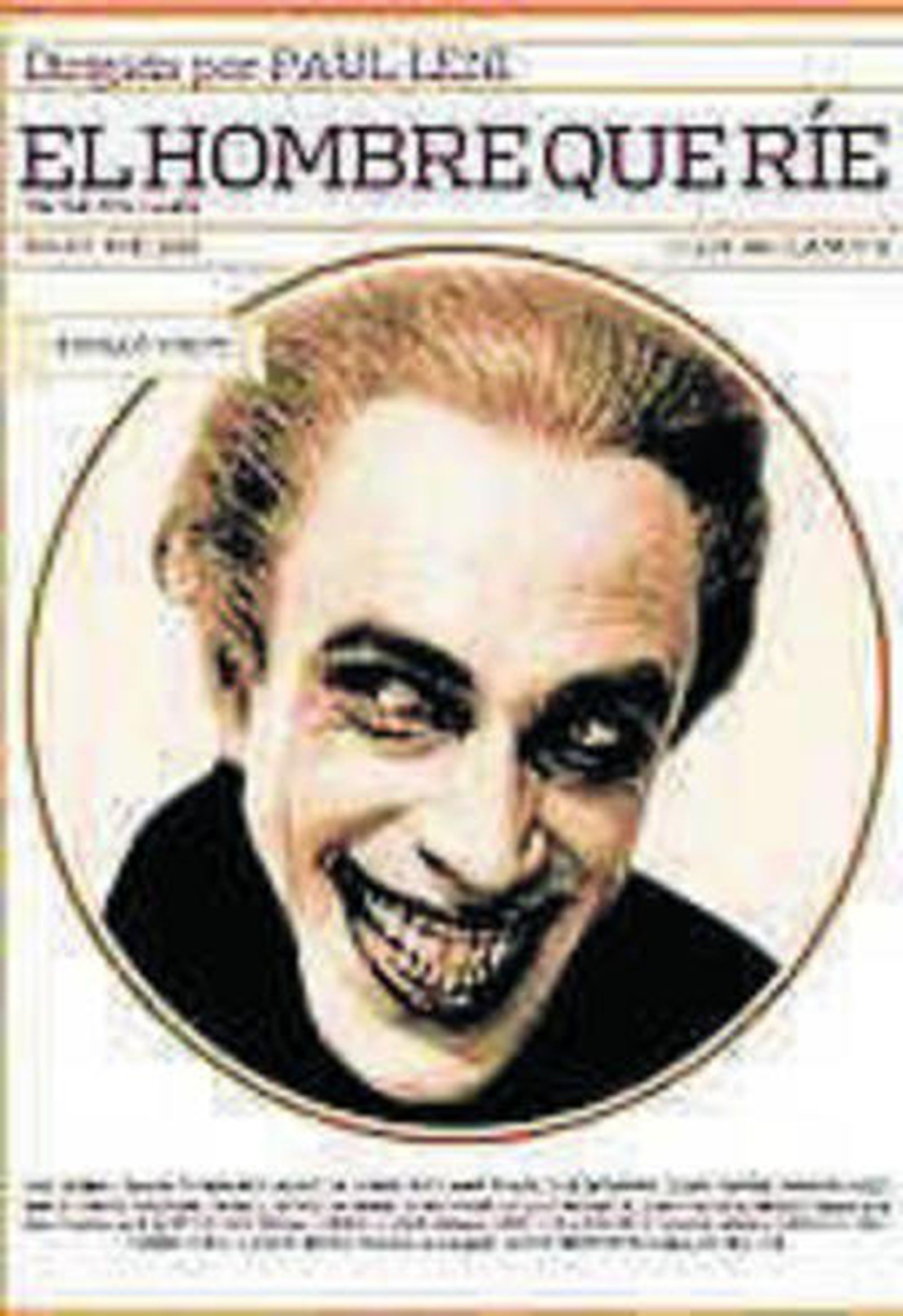 Gwynplaine (Conrad Veidt), el hombre pegado a una sonrisa.