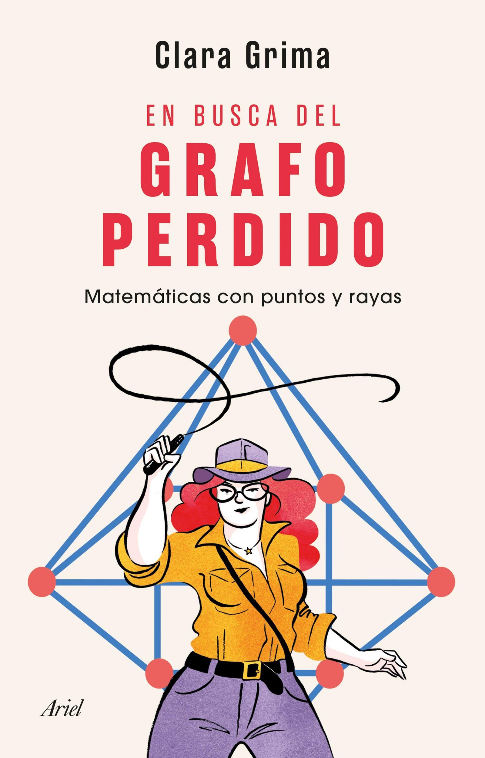 Cubierta del libro de Clara Grima 'En busca del grafo perdido'.