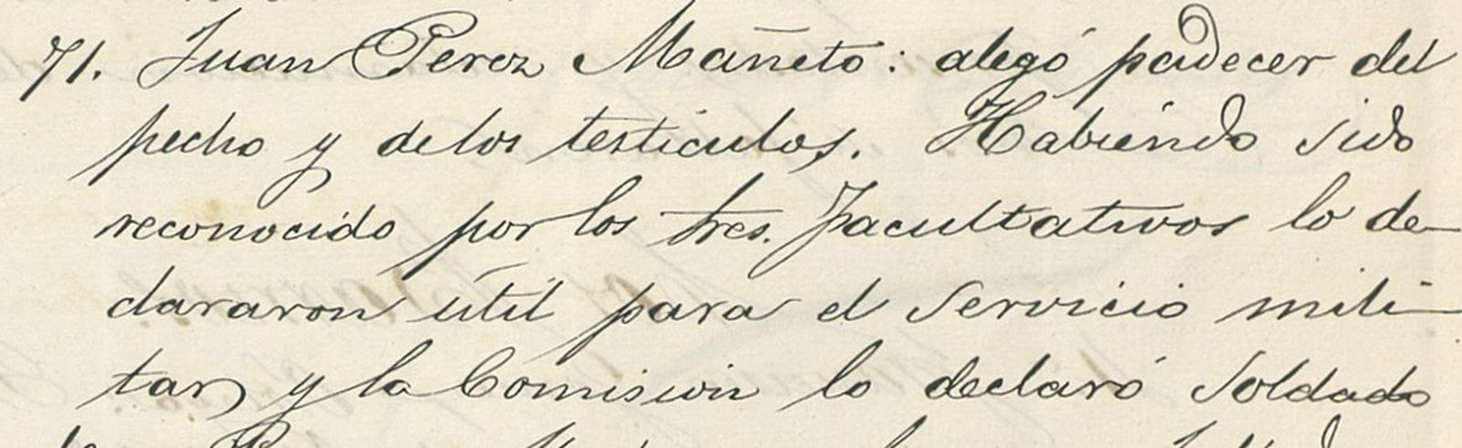 Pérez Mañeto alegó padecer de pecho y testículos.