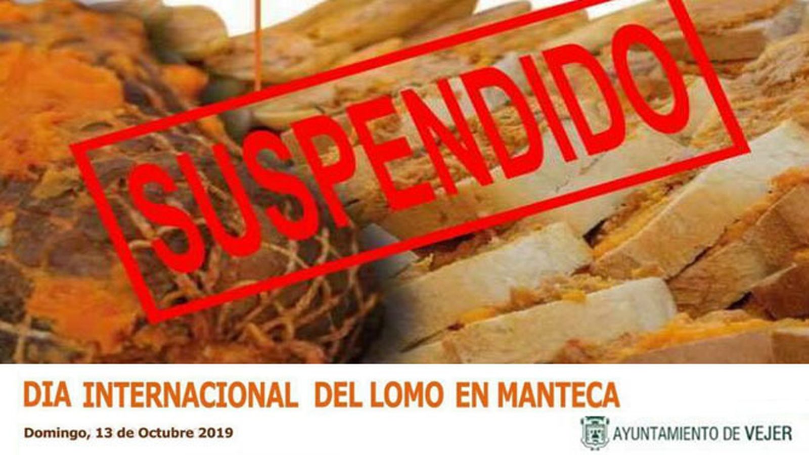 Cartel con el que el Ayuntamiento de Vejer ha anunciado la suspensión del evento