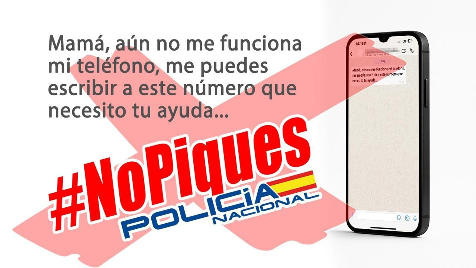 La Policía alerta de la estafa del hijo en apuros versión apagón con este mensaje.
