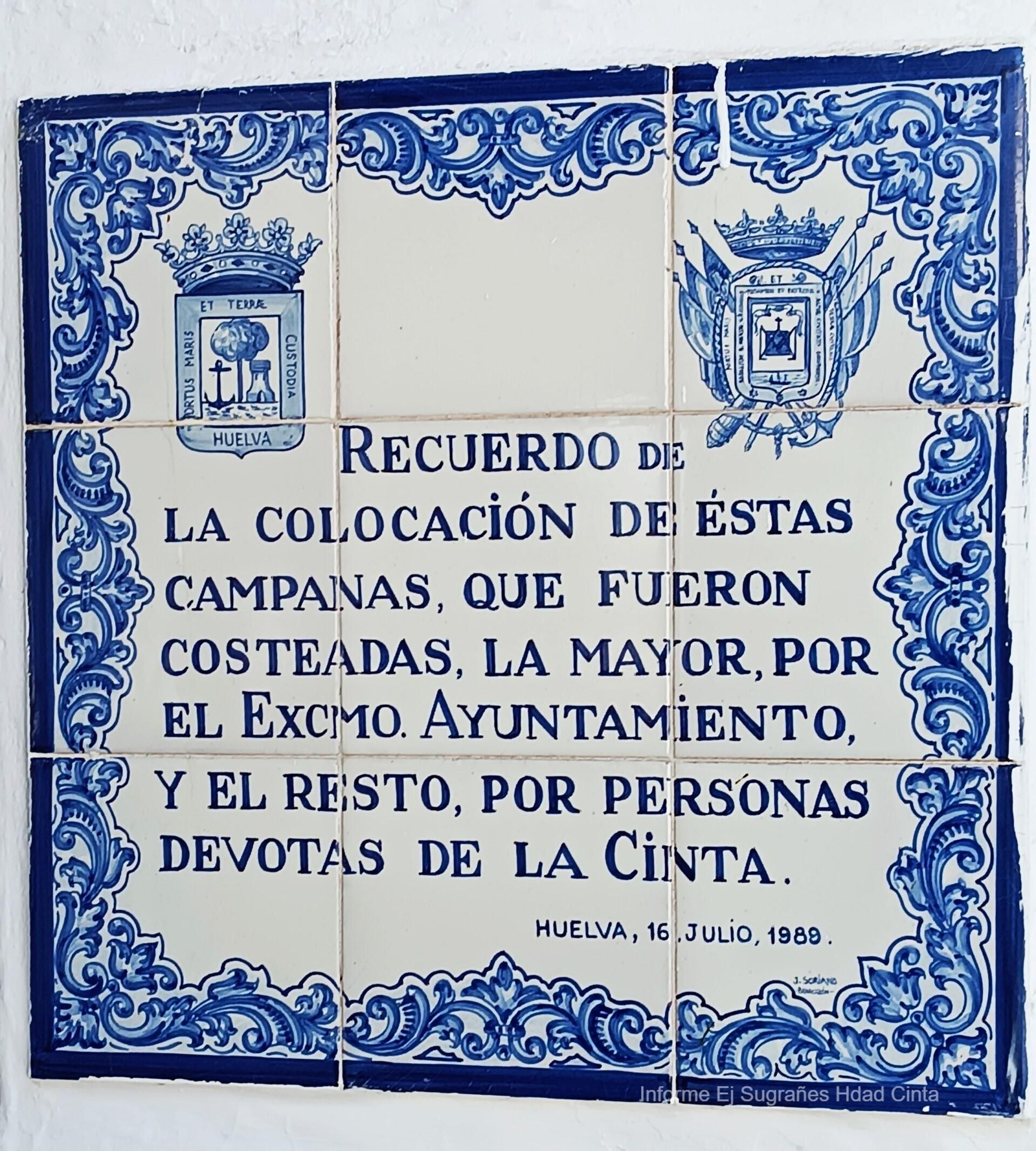 Azulejo que recuerda la colocación de las campanas. 16 julio 1989.