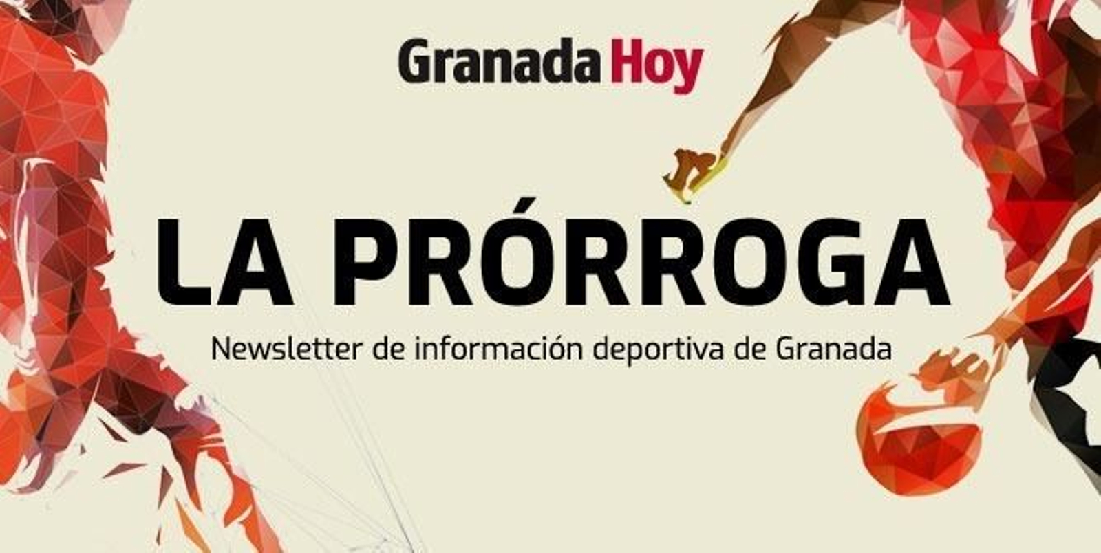 'La prórroga', la newsletter con la última hora y el análisis del deporte en Granada