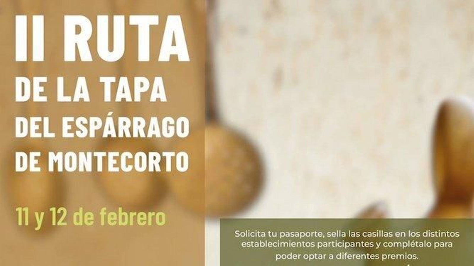 La II Ruta de la Tapa del espárrago en Montecorto. La II Ruta de la Tapa del espárrago en Montecorto.