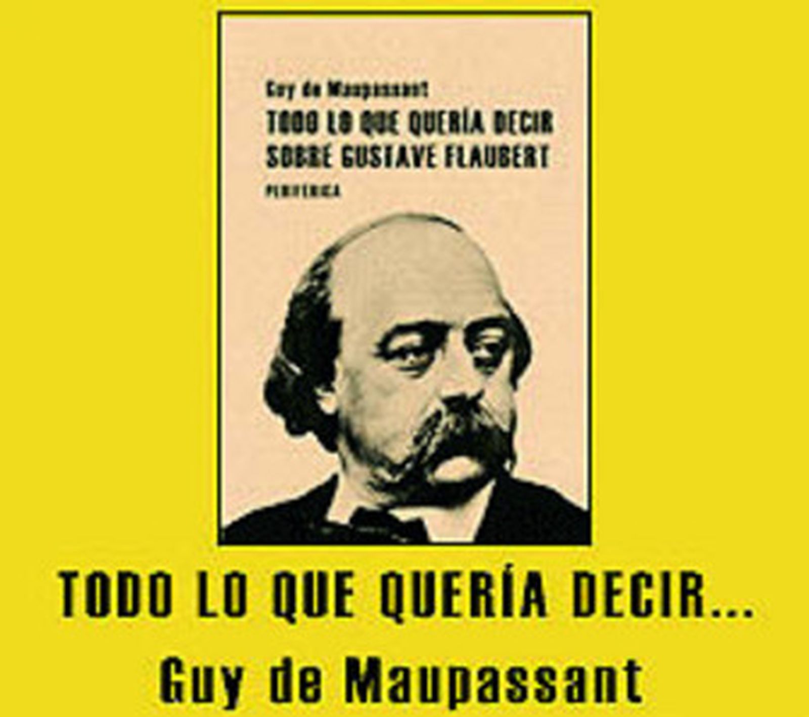 Gustave Flaubert.