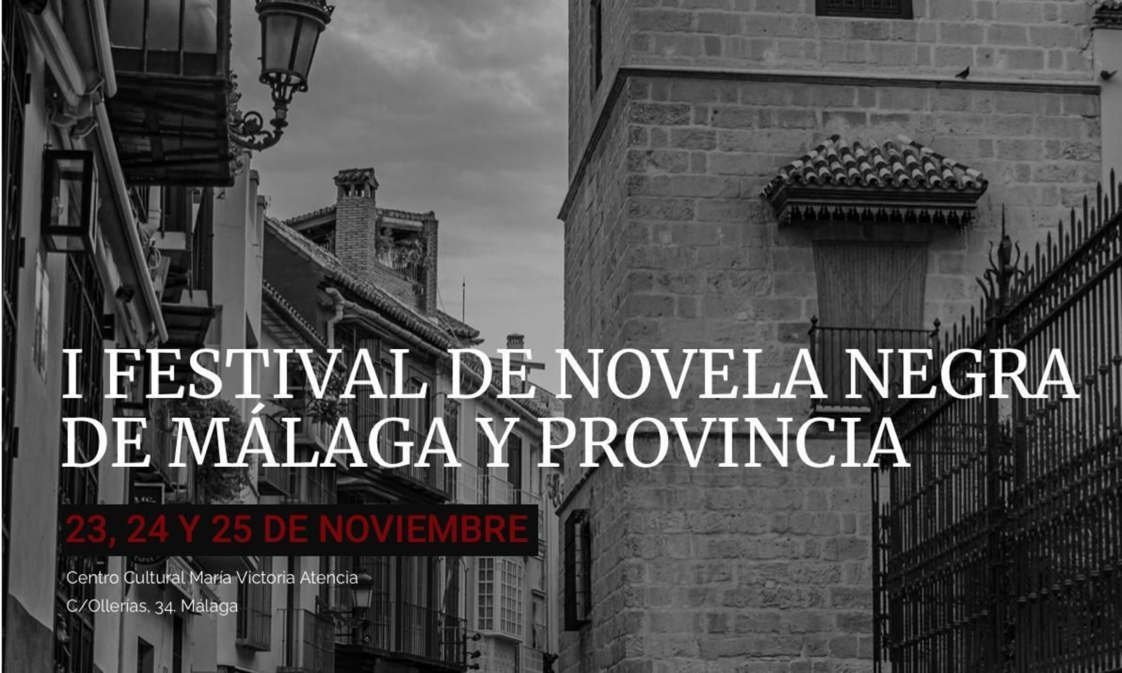 Encabezado del I Festival de Novela Negra de Málaga. Encabezado del I Festival de Novela Negra de Málaga.