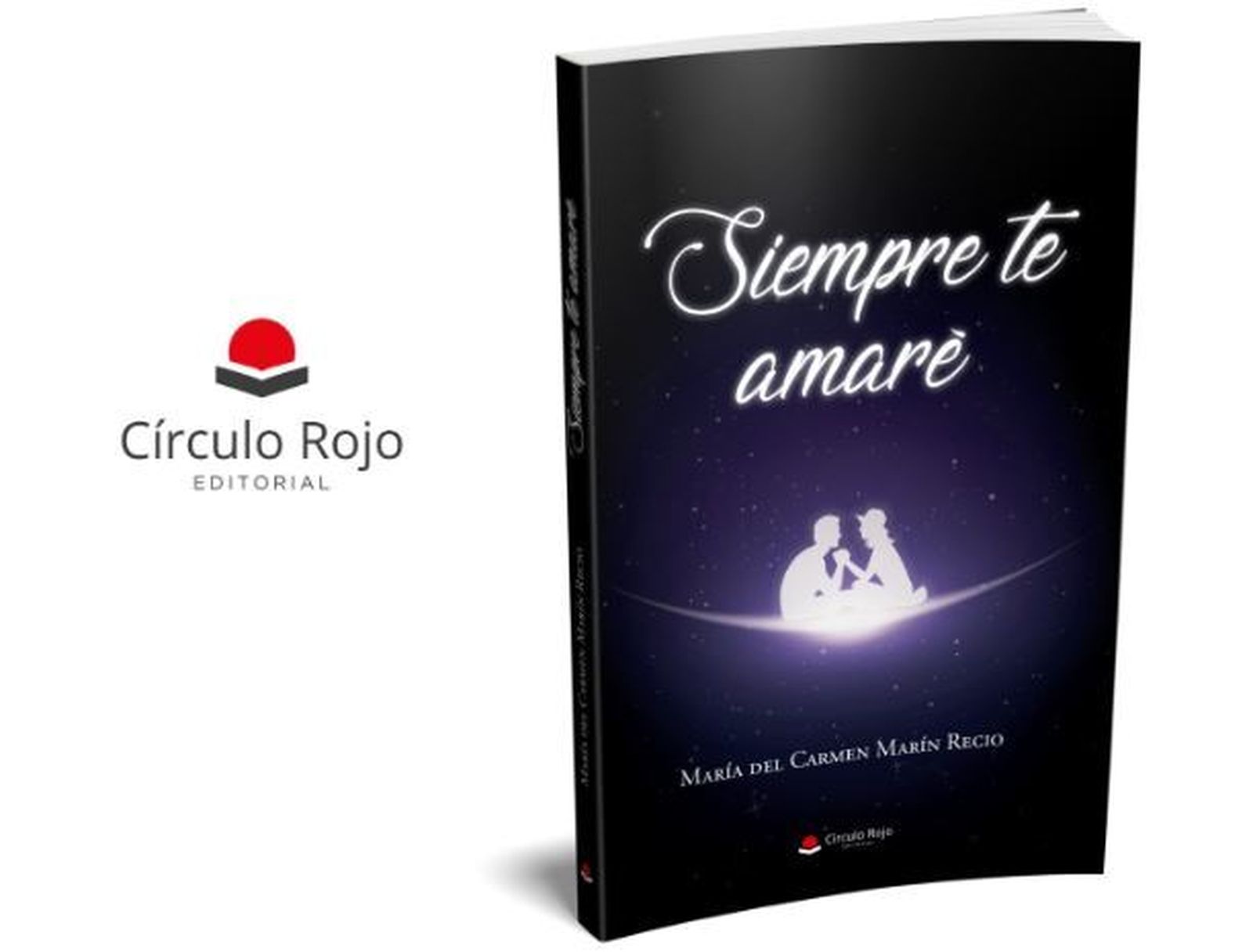 'Siempre te amaré', de María del Carmen Marín Recio.