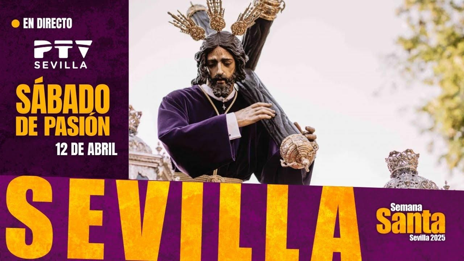 🟡 EN DIRECTO | Sábado de Pasión | #SSantaPTV25