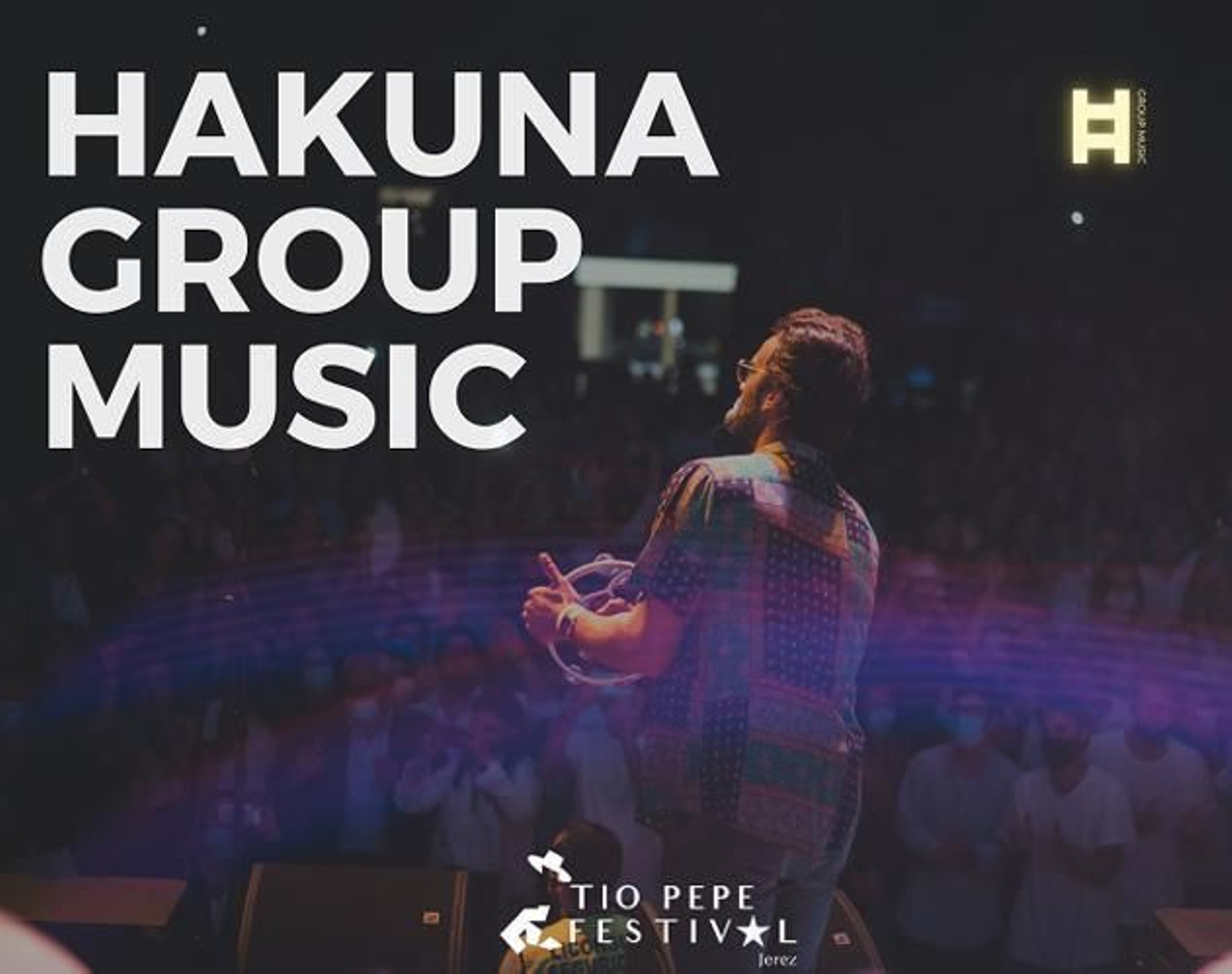 TÍO PEPE FESTIVAL. Hakuna