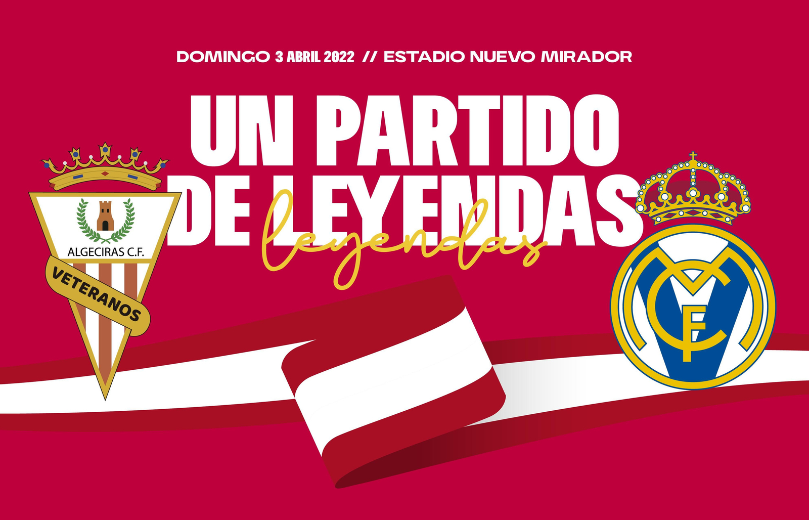 El cartel del partido entre el Algeciras y el Madrid de veteranos.