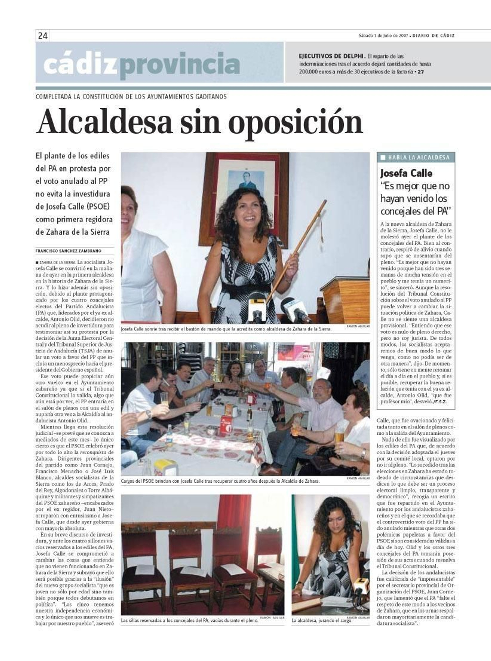 Página de Diario de Cádiz del 7 de julio de 2007, con la crónica de la sesión de investidura de Pepi Calle (PSOE) como alcaldesa de Zahara de la Sierra . Página de Diario de Cádiz del 7 de julio de 2007, con la crónica de la sesión de investidura de Pepi Calle (PSOE) como alcaldesa de Zahara de la Sierra .