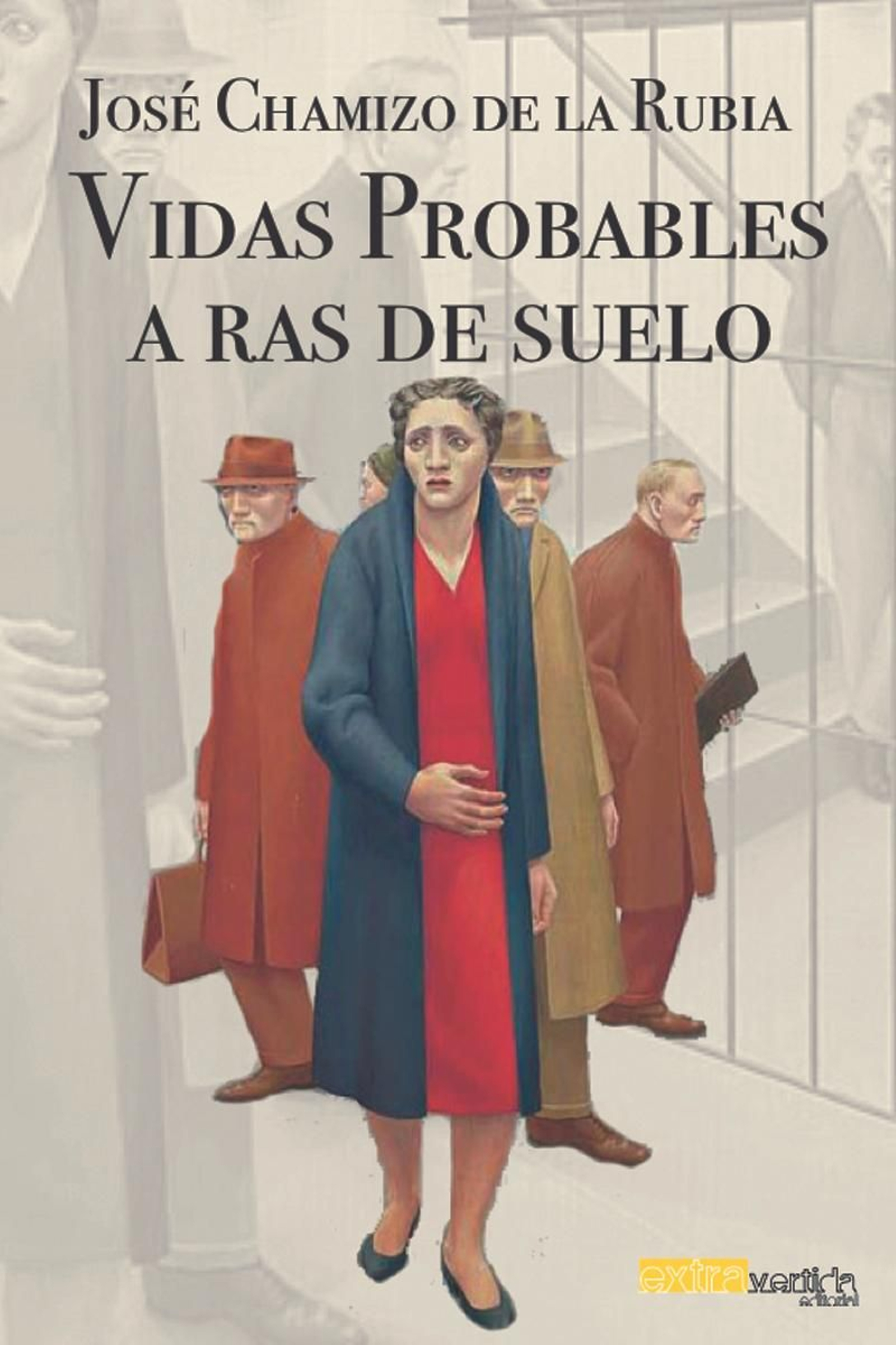 Portada de 'Vidas Probables a ras de suelo', de José Chamizo.