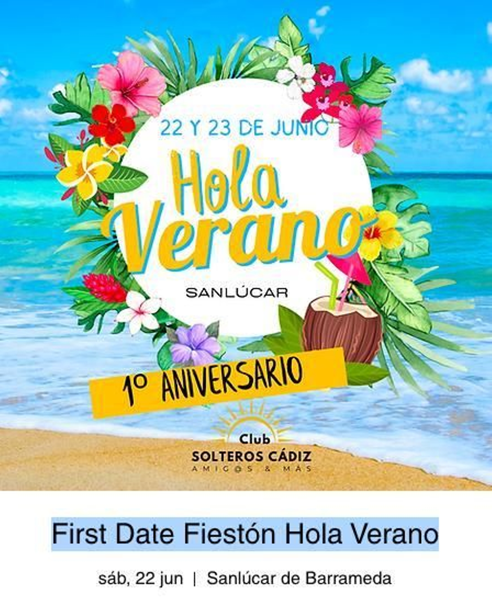 Cartel del evento First Date Fiestón Hola Verano.