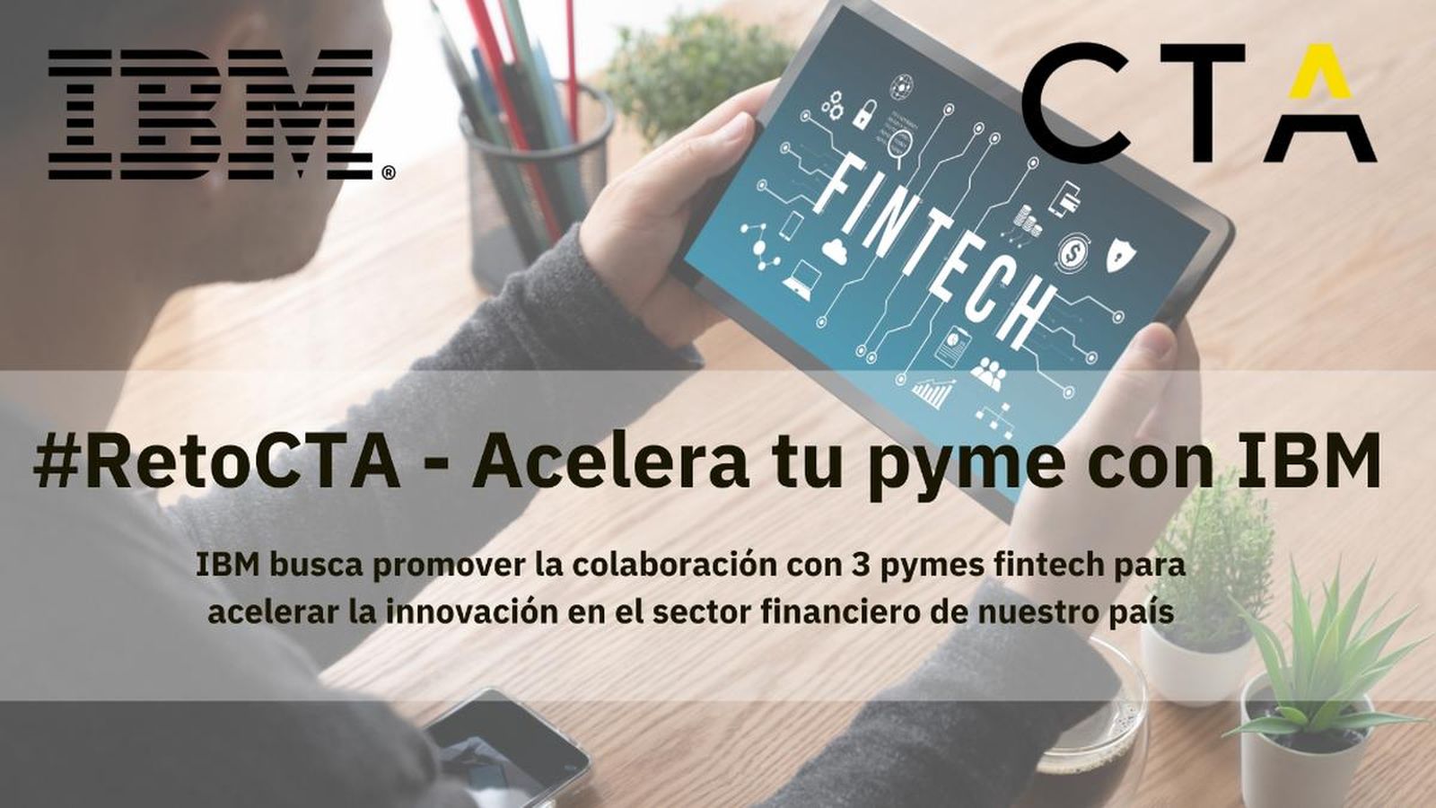 IBM impulsa el #RetoCTA