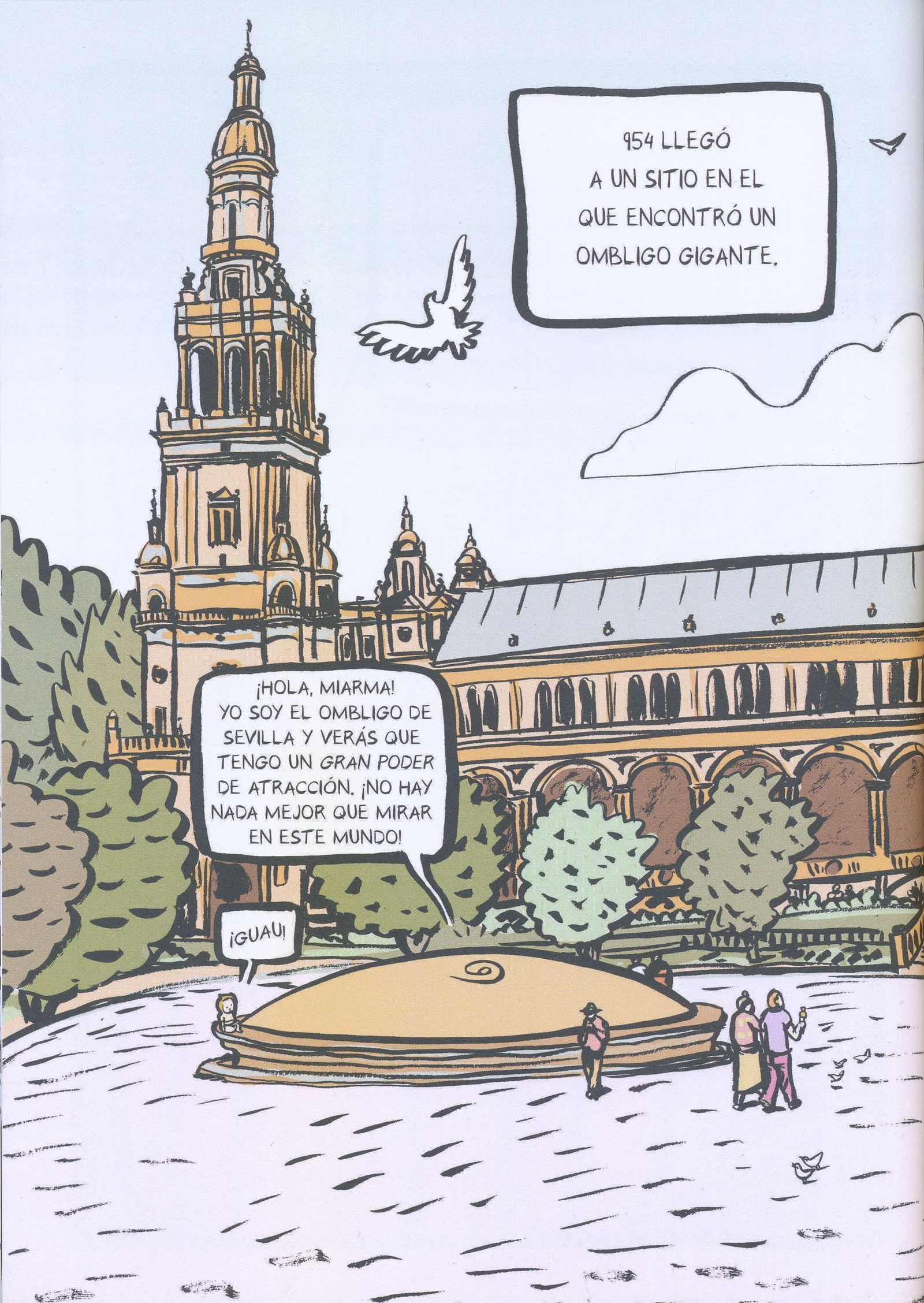 Lectura singular. En la obra de Muñoz Gijón e Hidalgo, Sevilla tiene un ombligo en la Plaza de España, Silvio es una torrija y Cernuda un arcoíris.