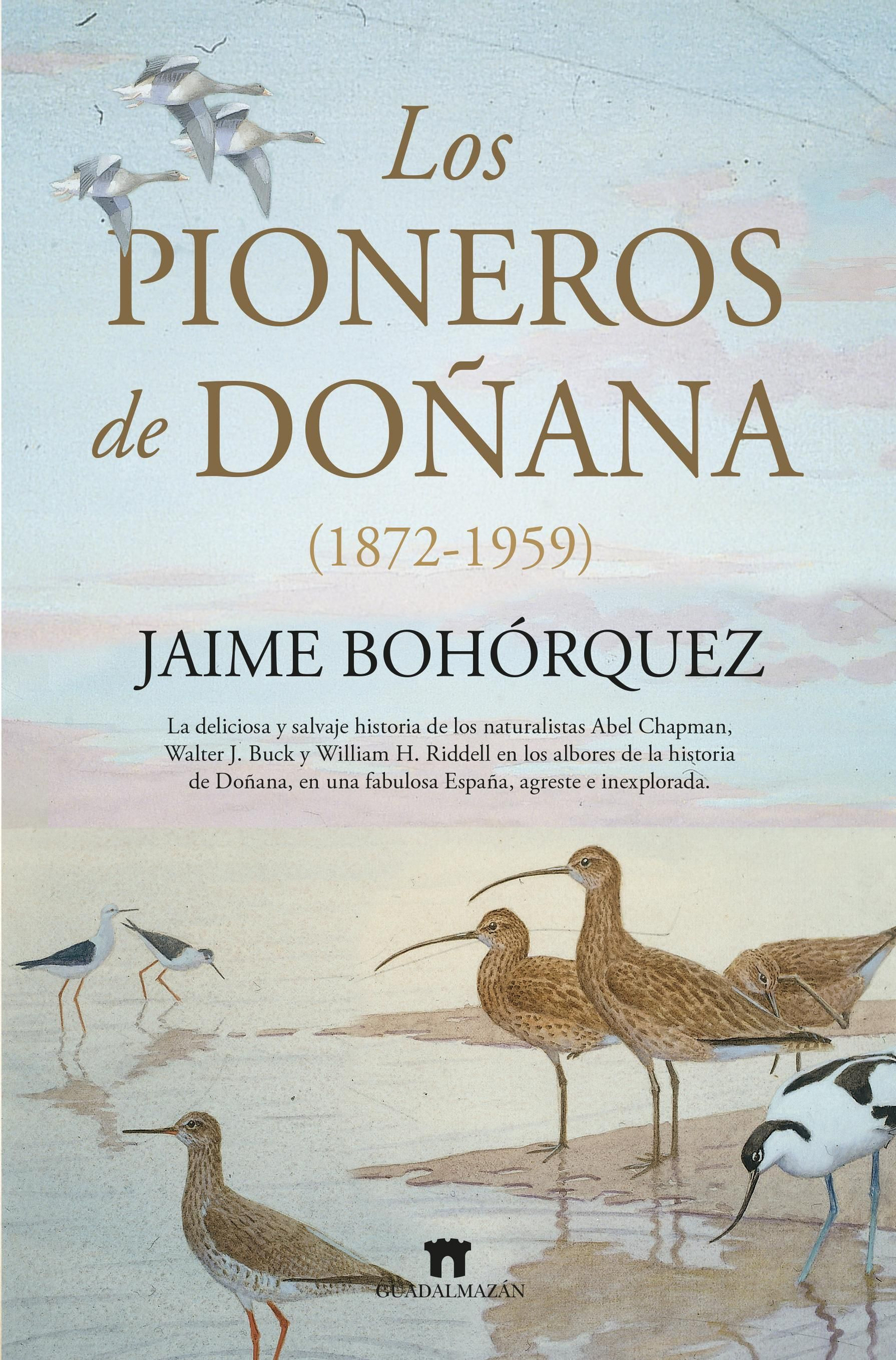 Portada del libro 'Los pioneros de Doñana', de Jaime Bohórquez.