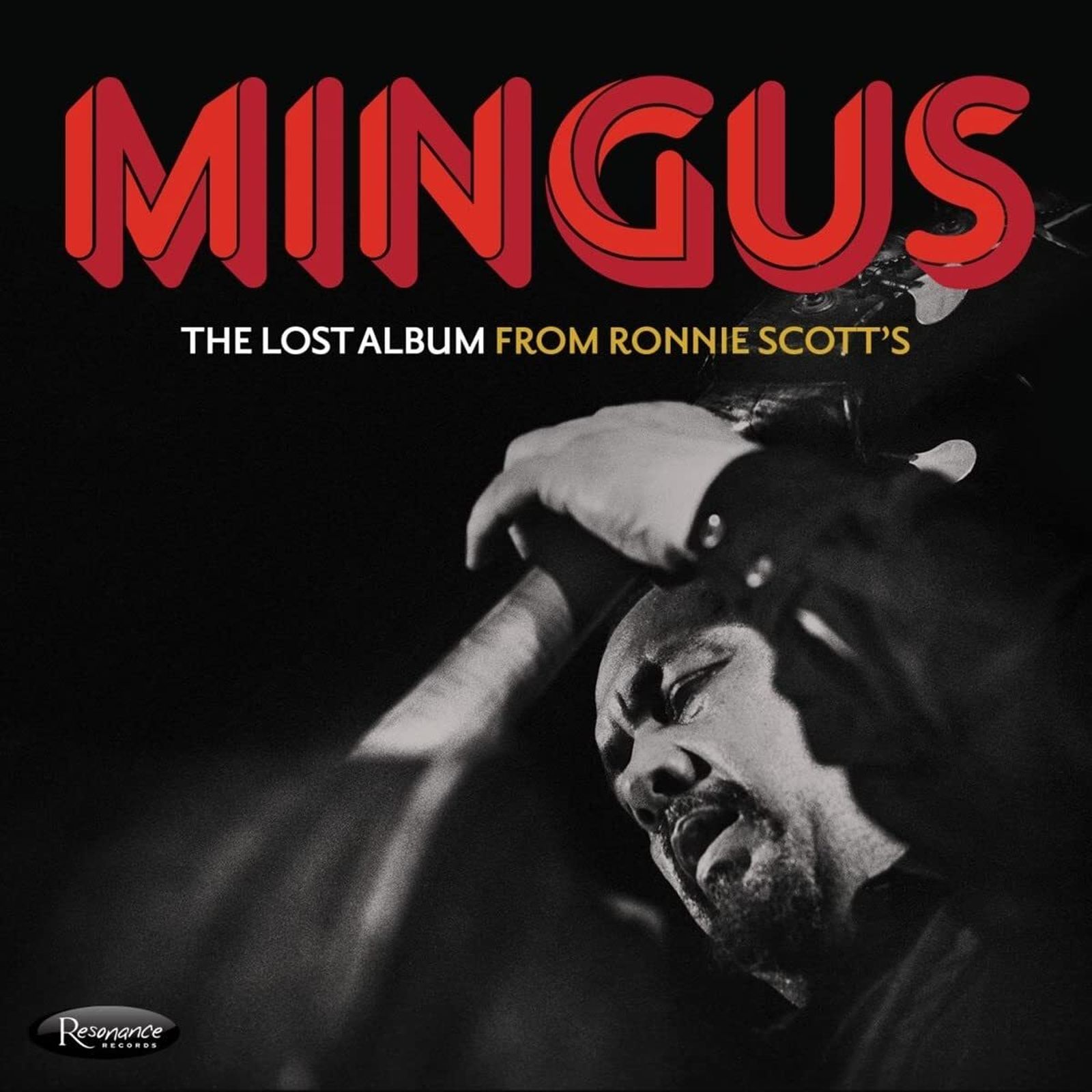 'The Lost Album from Ronnie Scott's', de Charles Mingus.