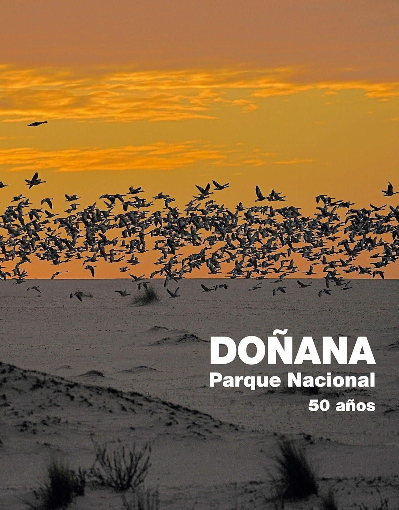 Doñana Parque Nacional. 50 años