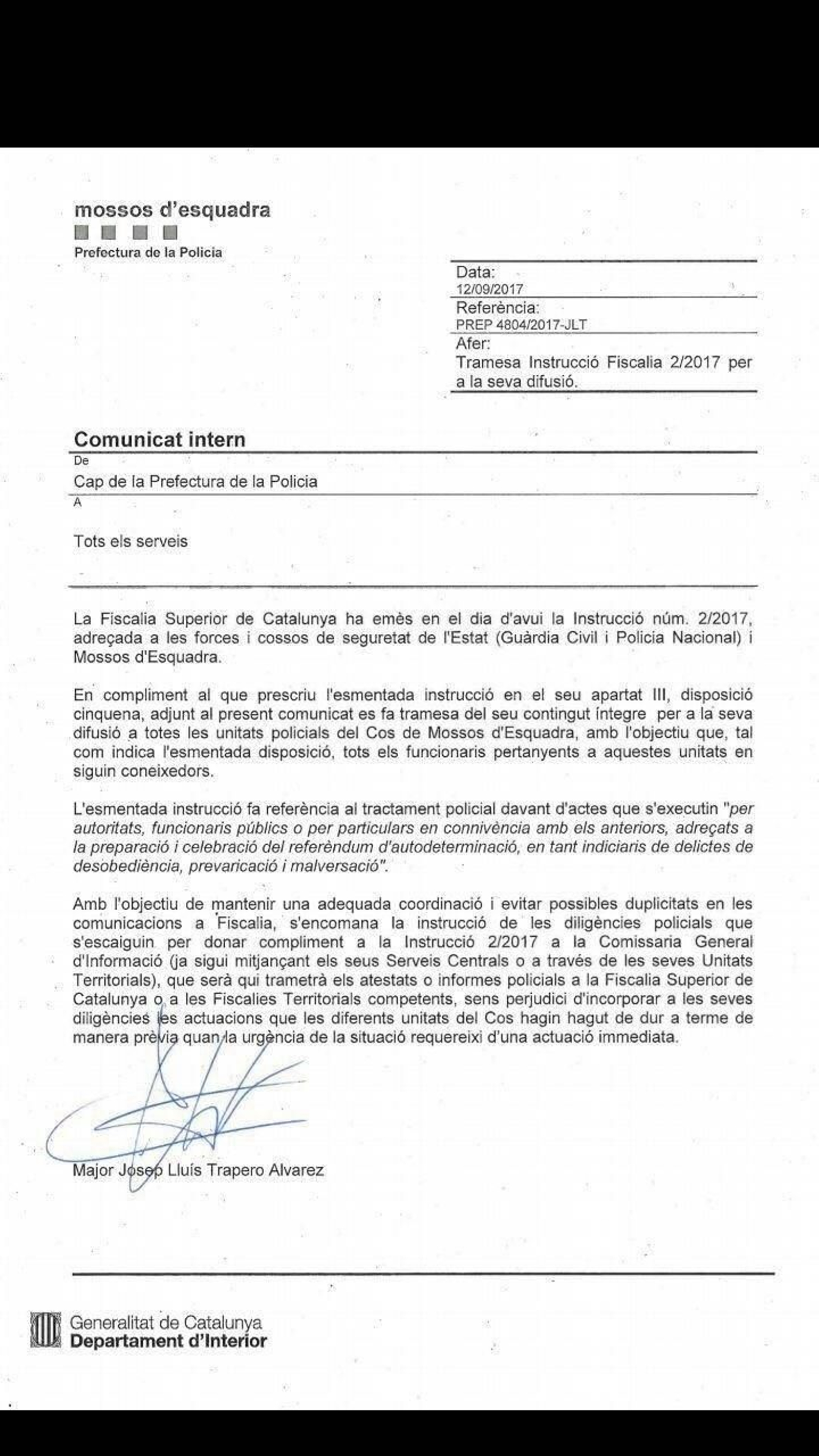 Comunicado de Trapero a lso Mossos sobre el cumplimiento de la instrucción de la Fiscalía de evitar el referéndum.
