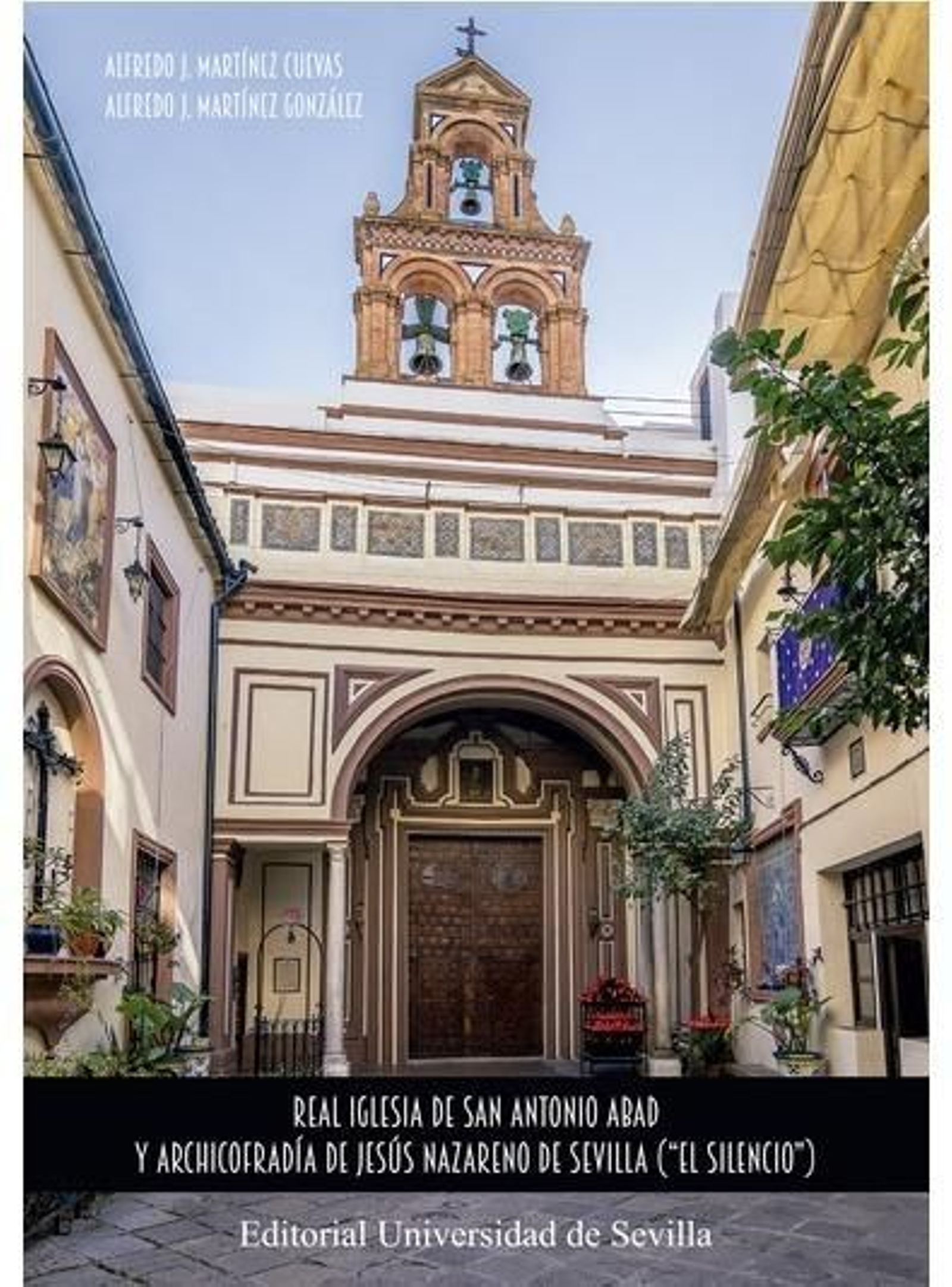 Real Iglesia de San Antonio Abad y Archicofradía de Jesús Nazareno de Sevilla, (El Silencio)