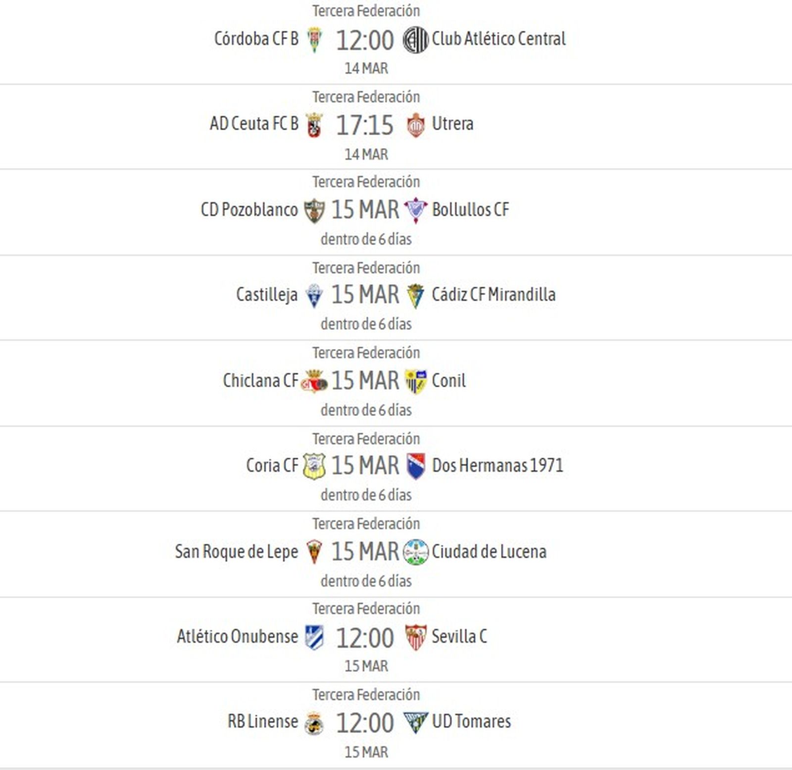 Horarios de la vigésimo sexta jornada en el grupo X de Tercera Federación