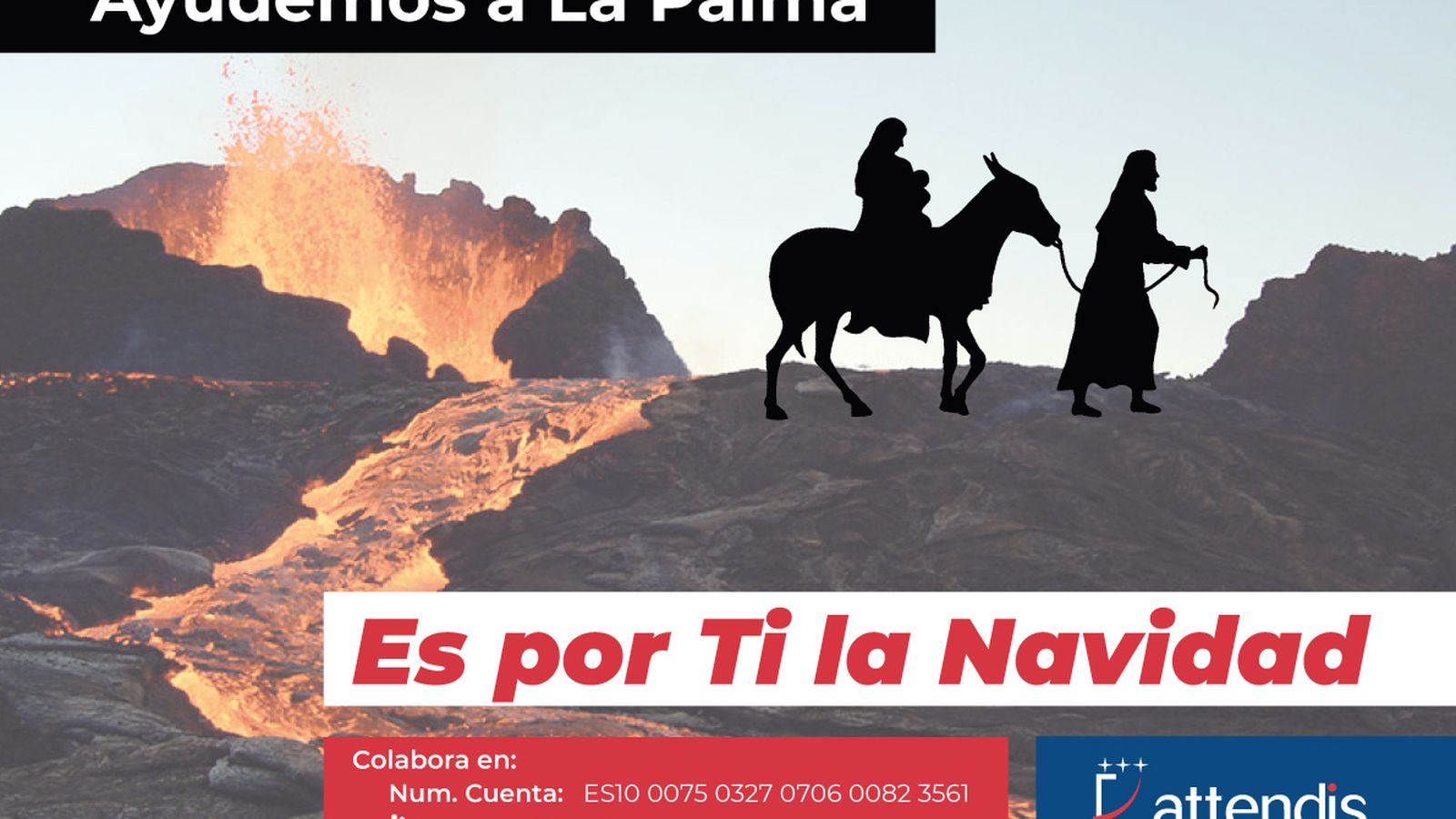 Campaña "Es por ti la Navidad" de Attendis