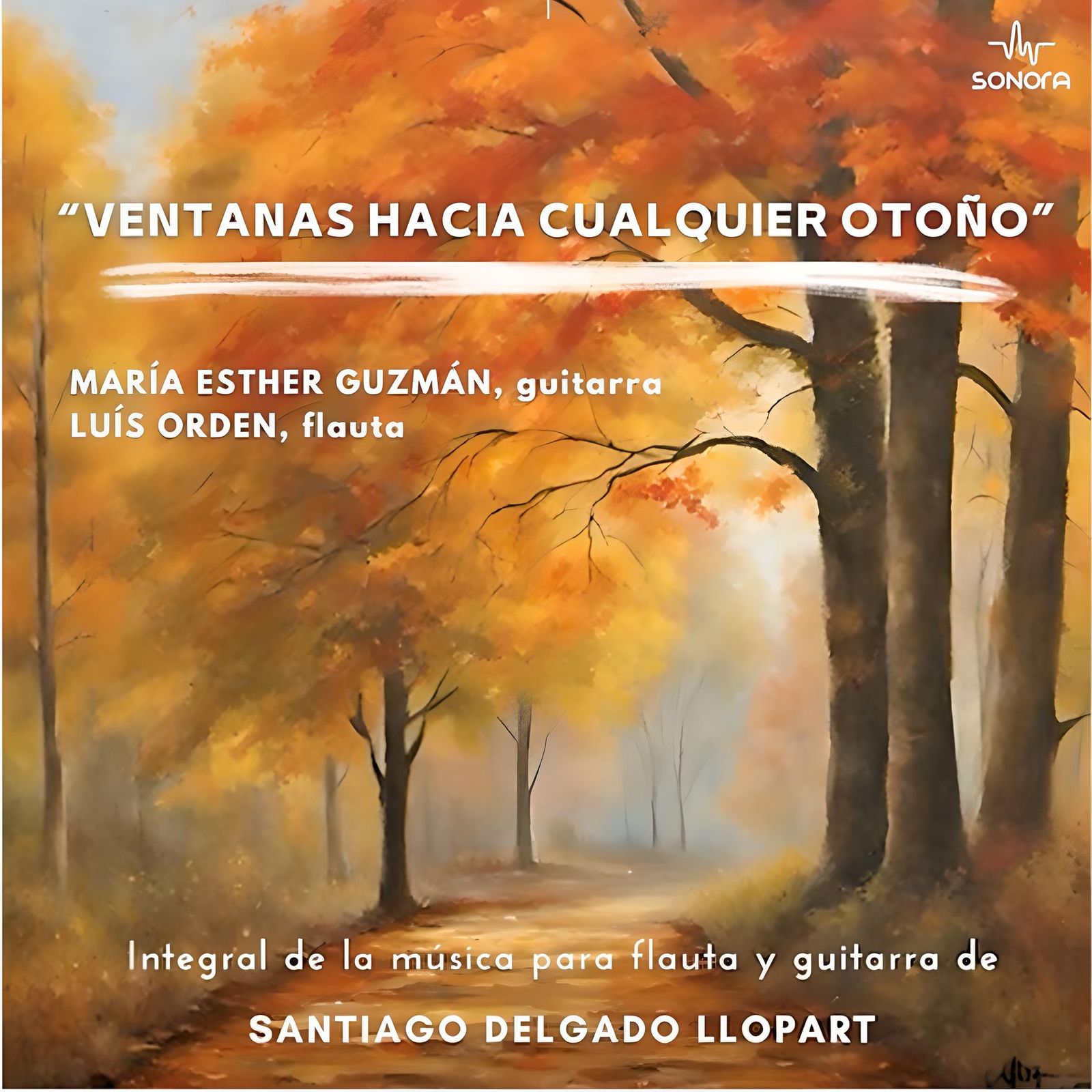 Ventanas hacia cualquier otoño. Santiago Delgado Llopart - Orden & Guzmán