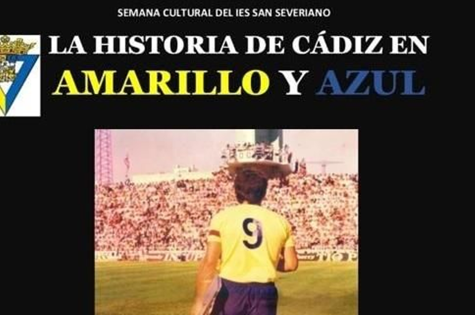 Cartel de la cita de este viernes en el Instituto San Severiano.