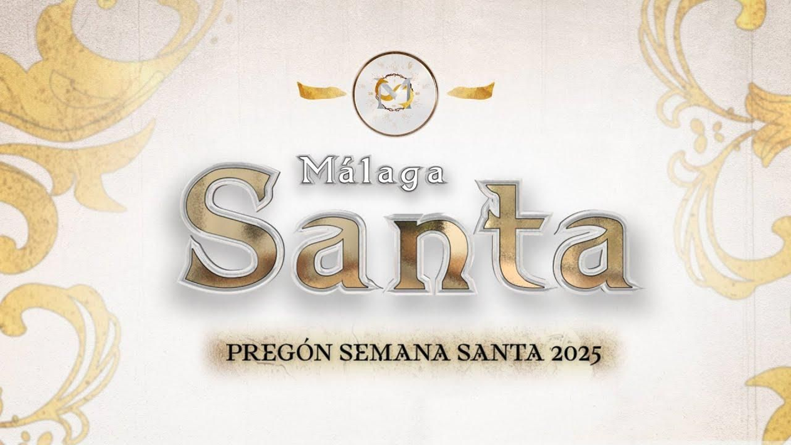 El pregón de la Semana Santa de Málaga 2025, redifusión